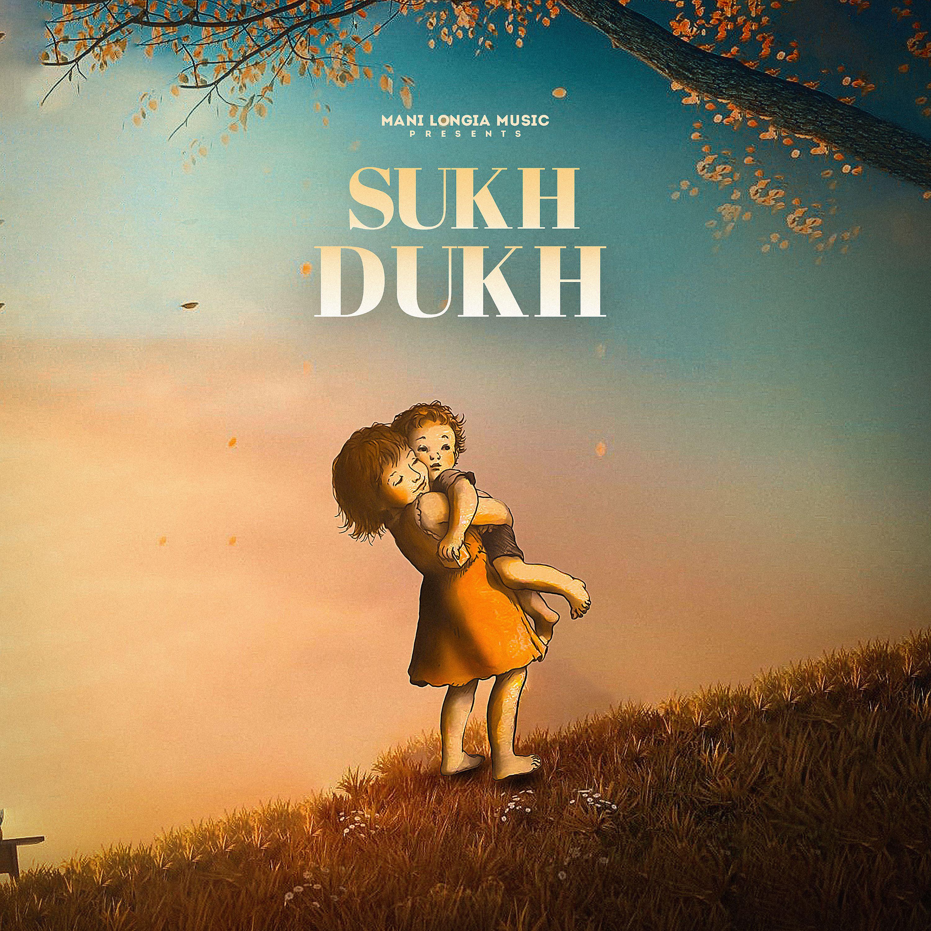 Постер альбома Sukh Dukh