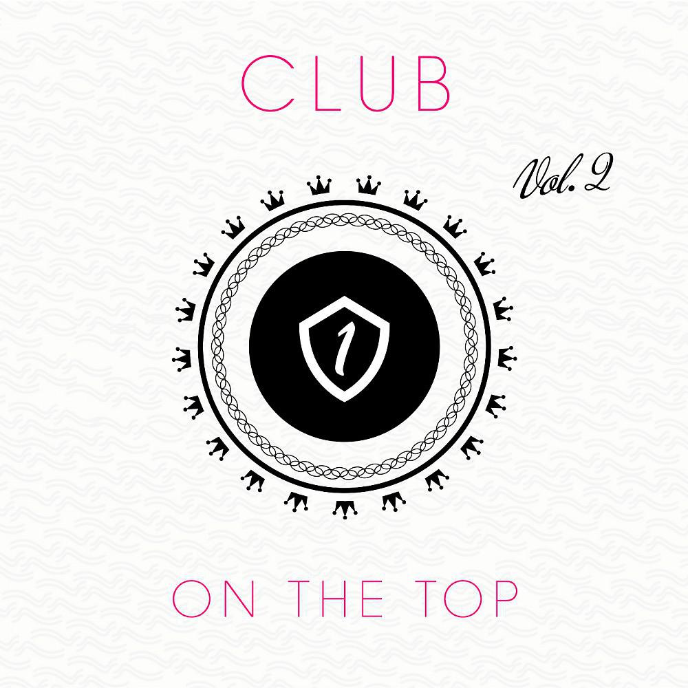 Постер альбома Club on the Top, Vol. 2