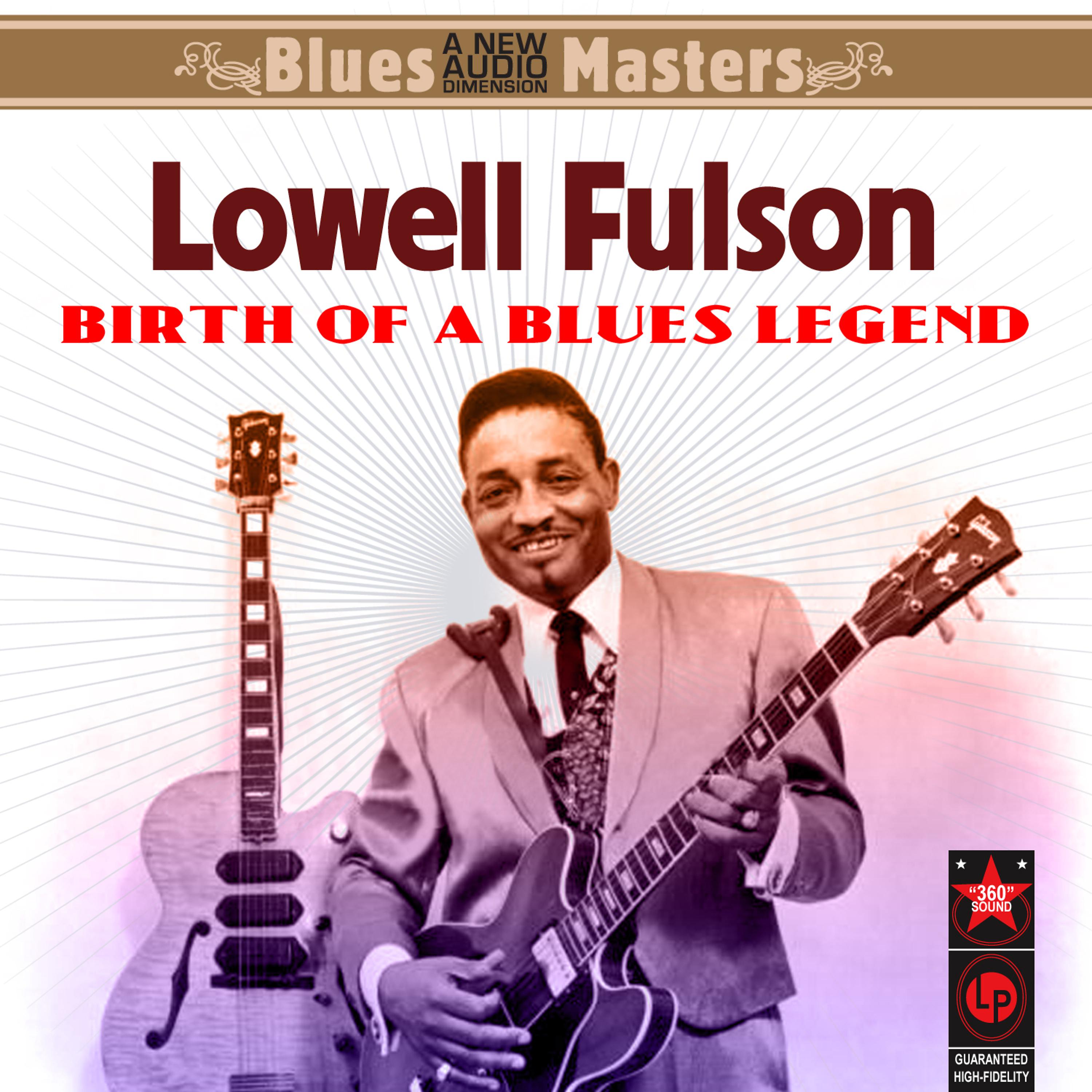 Постер альбома Birth Of A Blues Legend