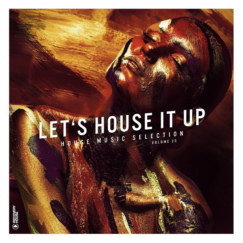 Постер альбома Let's House It Up, Vol. 25