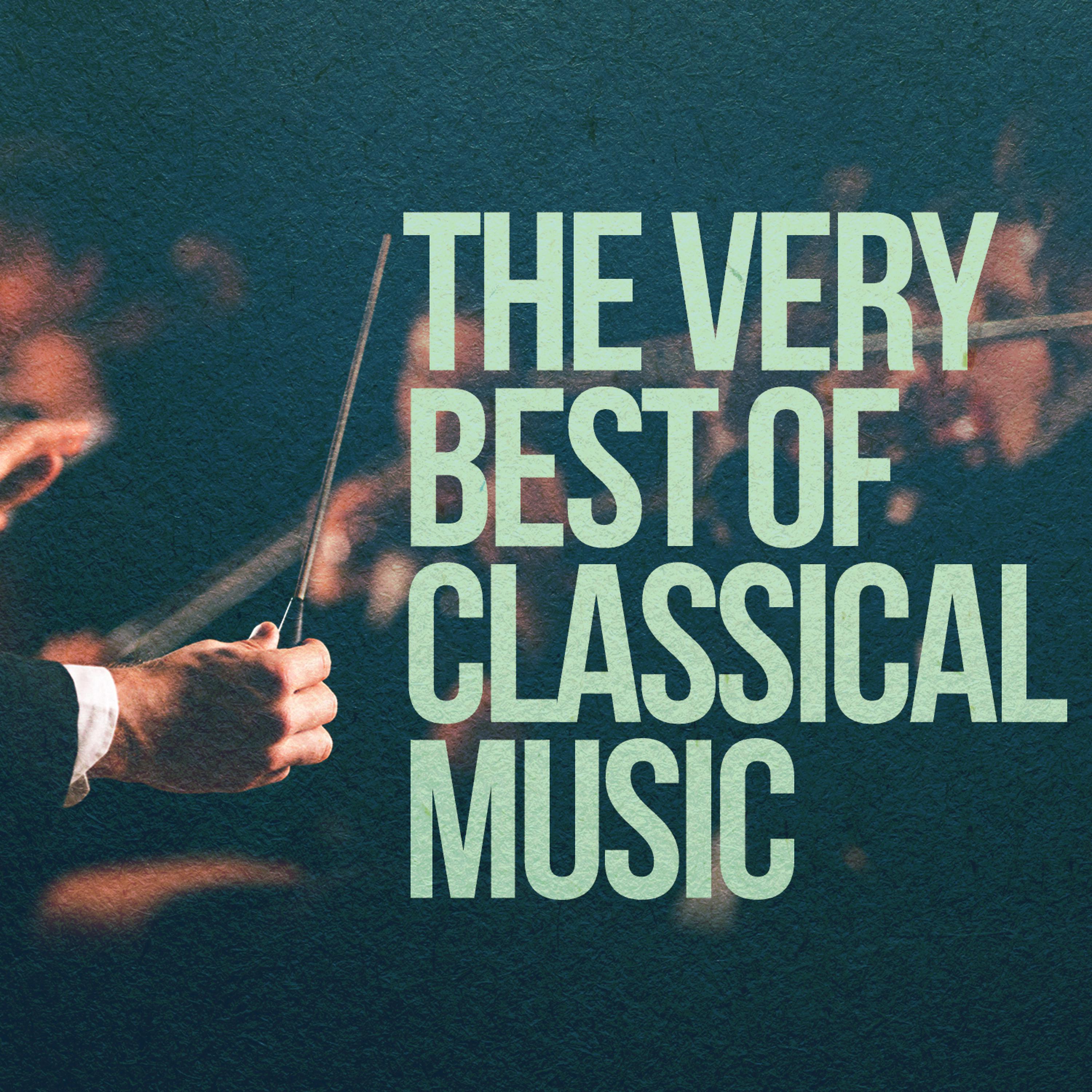 Постер альбома The Very Best of Classical Music