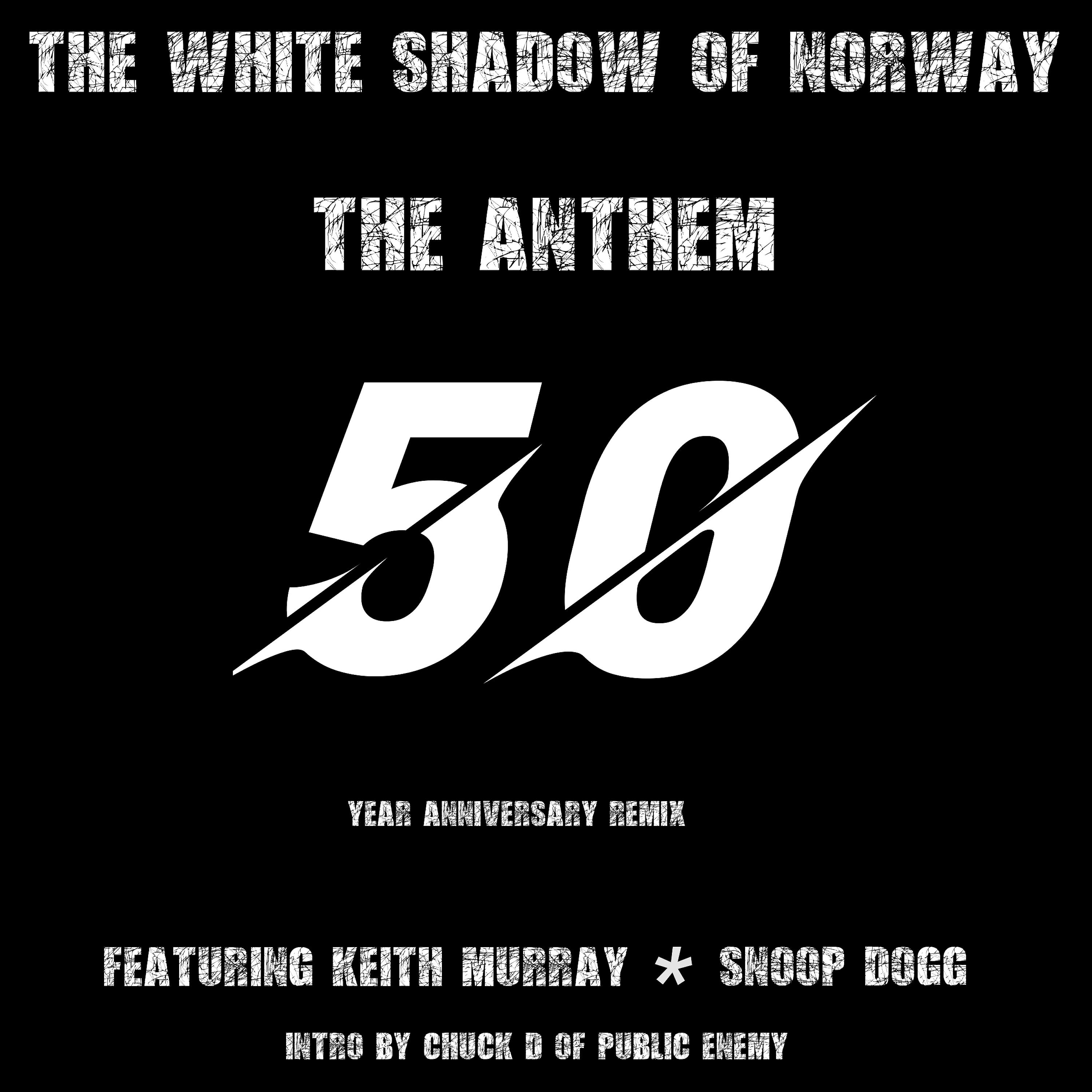 Постер альбома The Anthem (50th. Anniversary) [Remix]