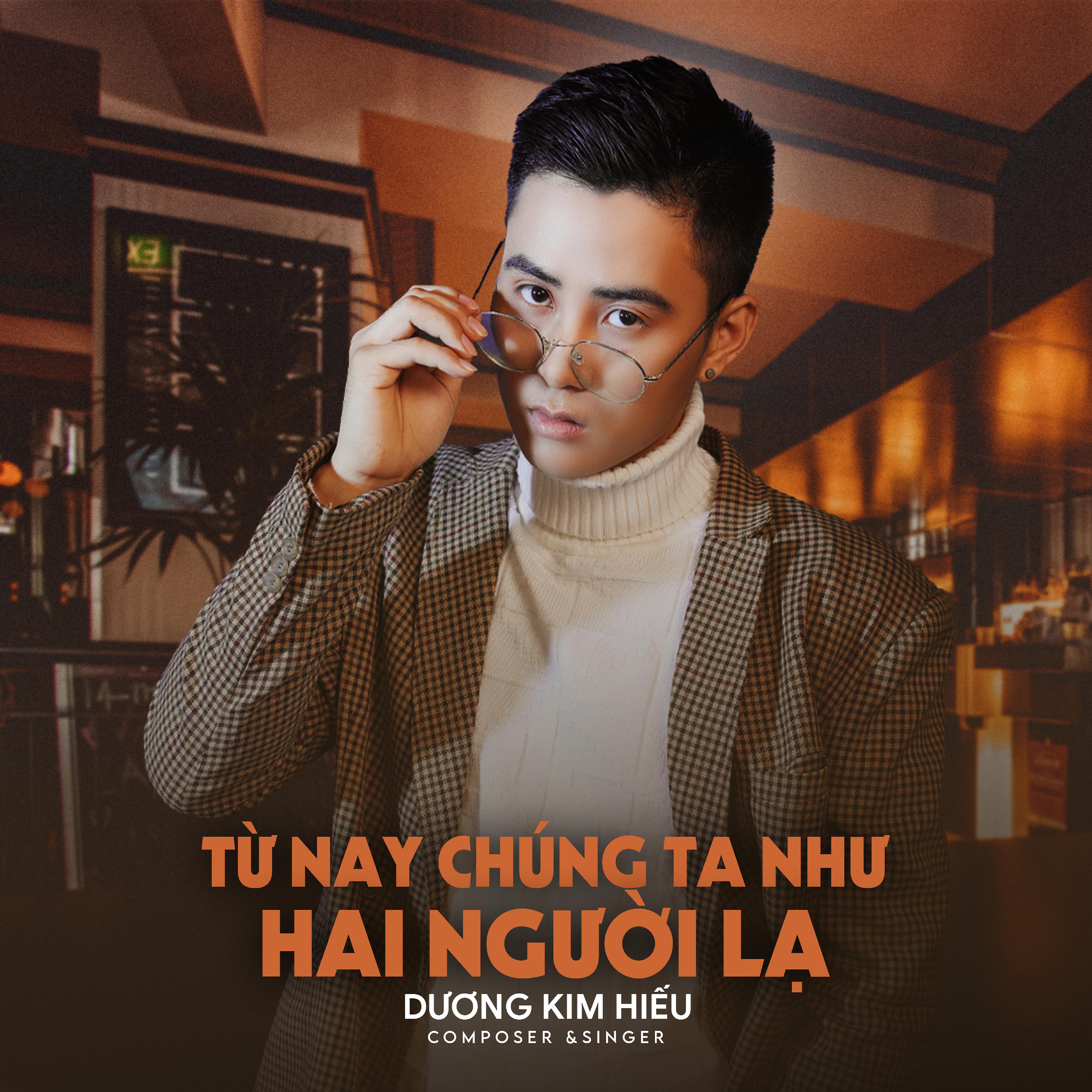 Постер альбома Từ Nay Chúng Ta Như Hai Người Lạ