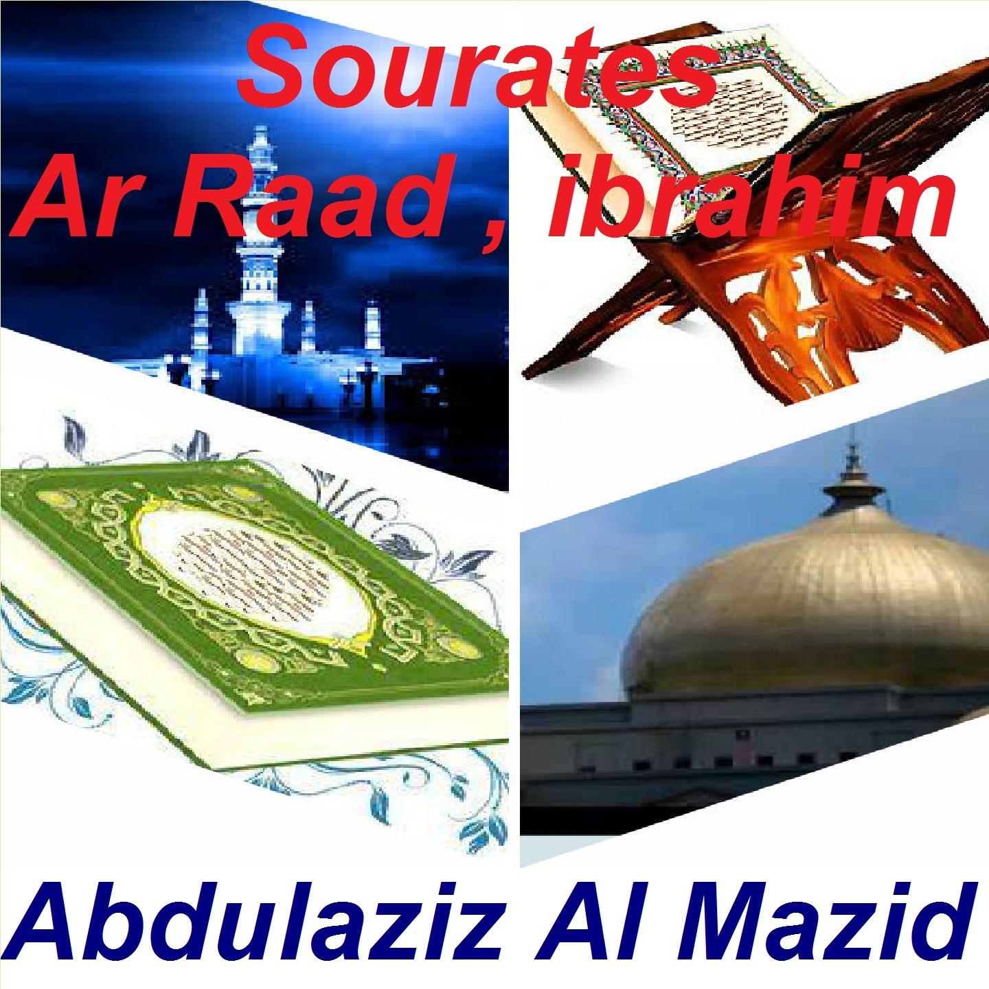 Постер альбома Sourates Ar Raad, Ibrahim