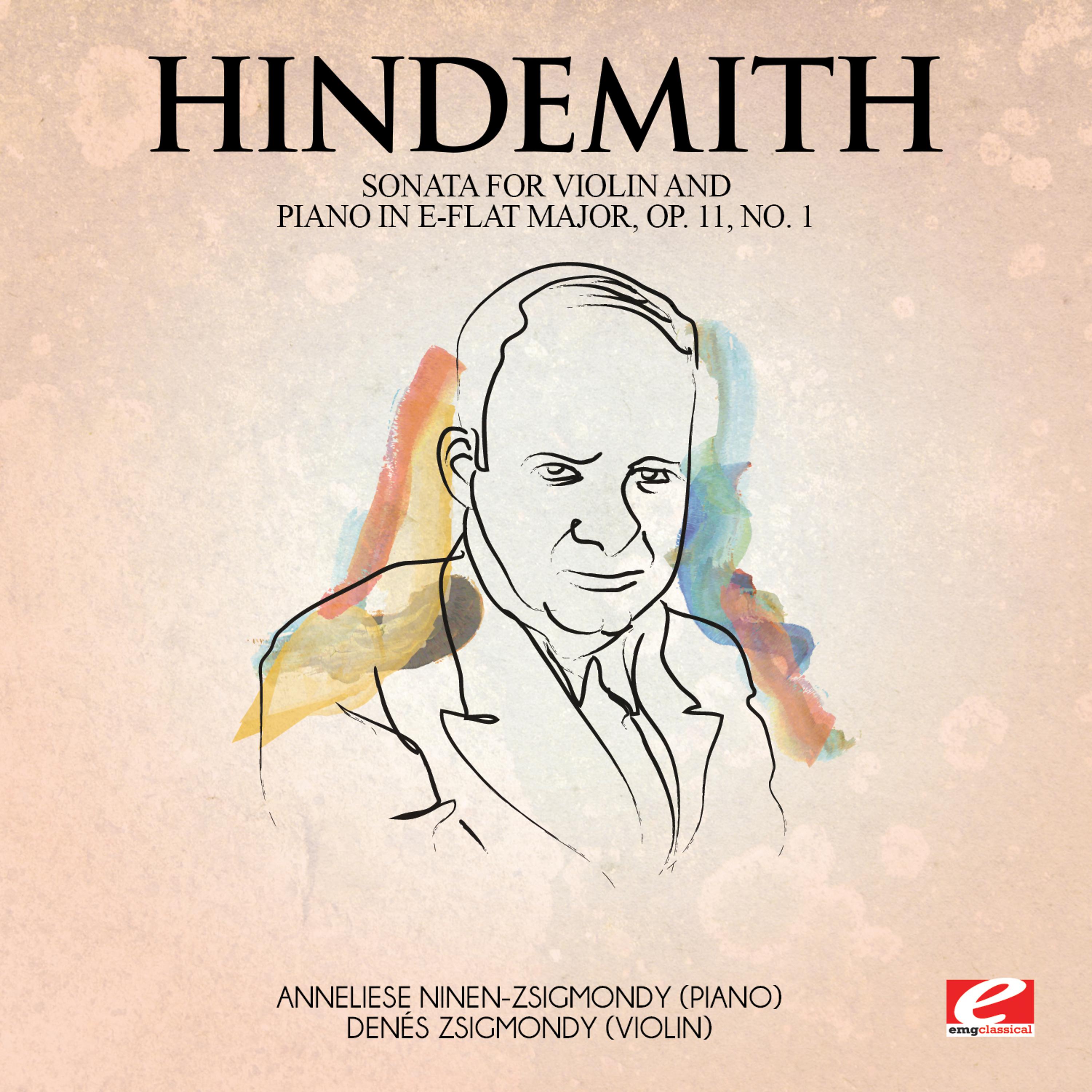 Постер альбома Hindemith: Sonata for Violin and Piano in E-Flat Major, Op. 11, No. 1 (Digitally Remastered)