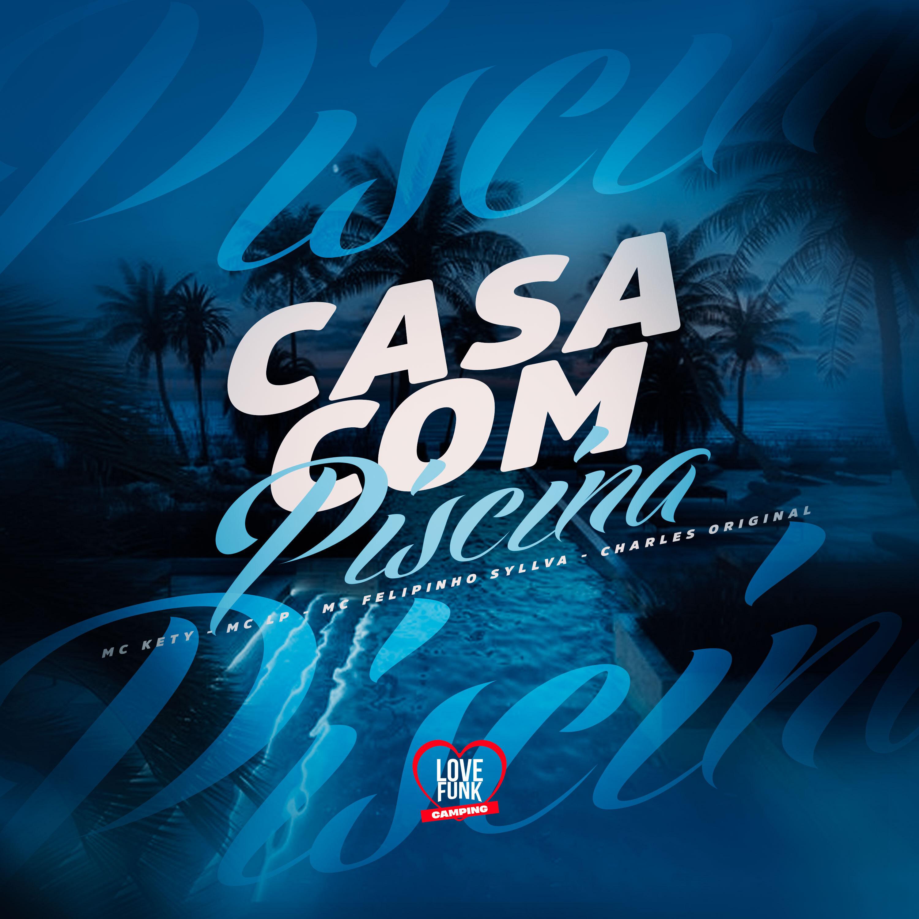 Постер альбома Casa Com Piscina