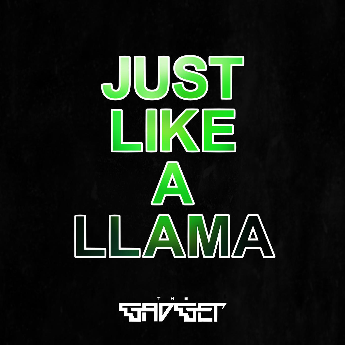 Постер альбома Just Like a Llama