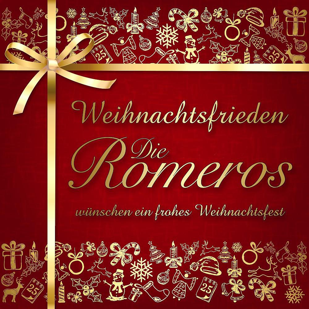 Постер альбома Weihnachtsfrieden: Die Romeros wünschen ein frohes Weihnachtsfest