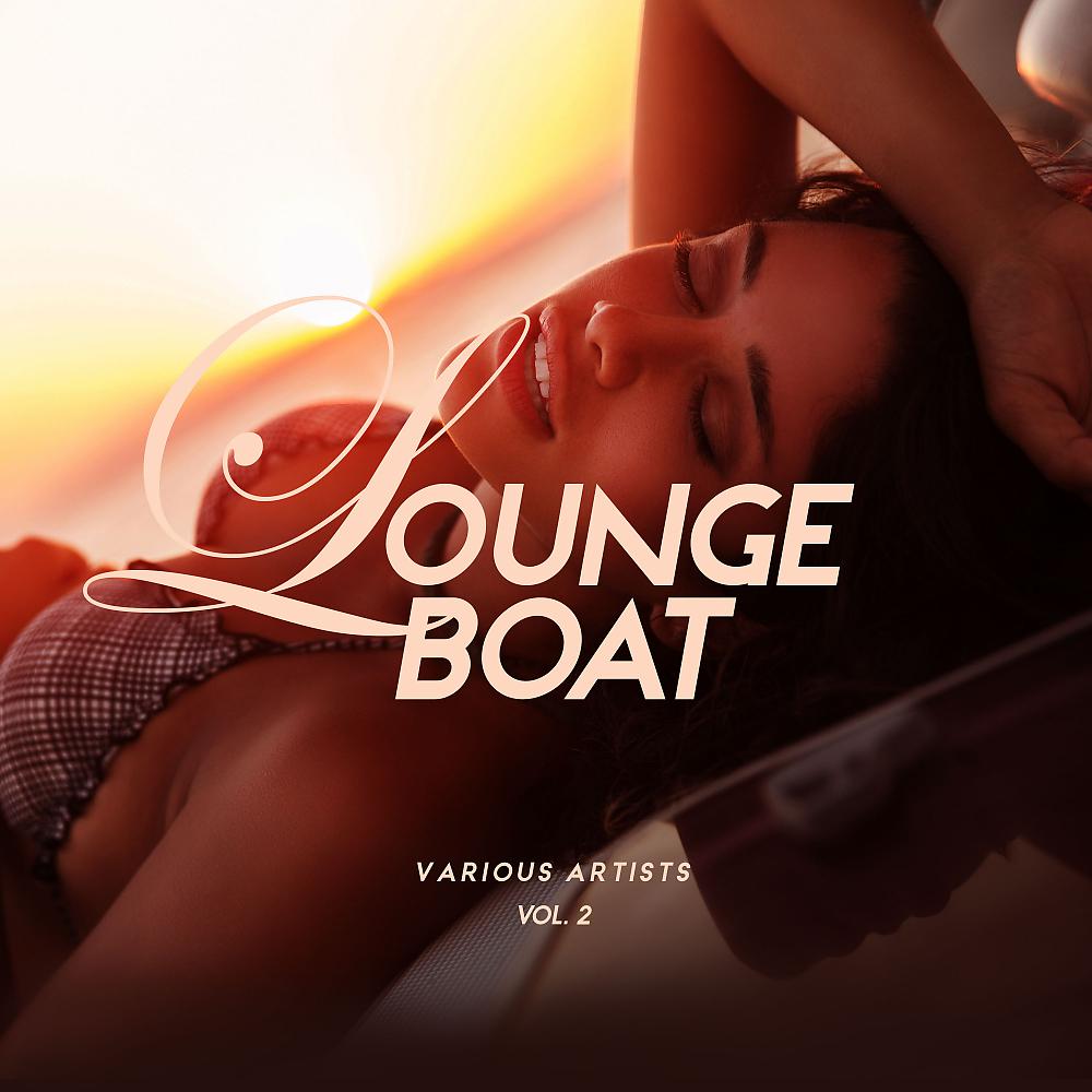 Постер альбома Lounge Boat, Vol. 2