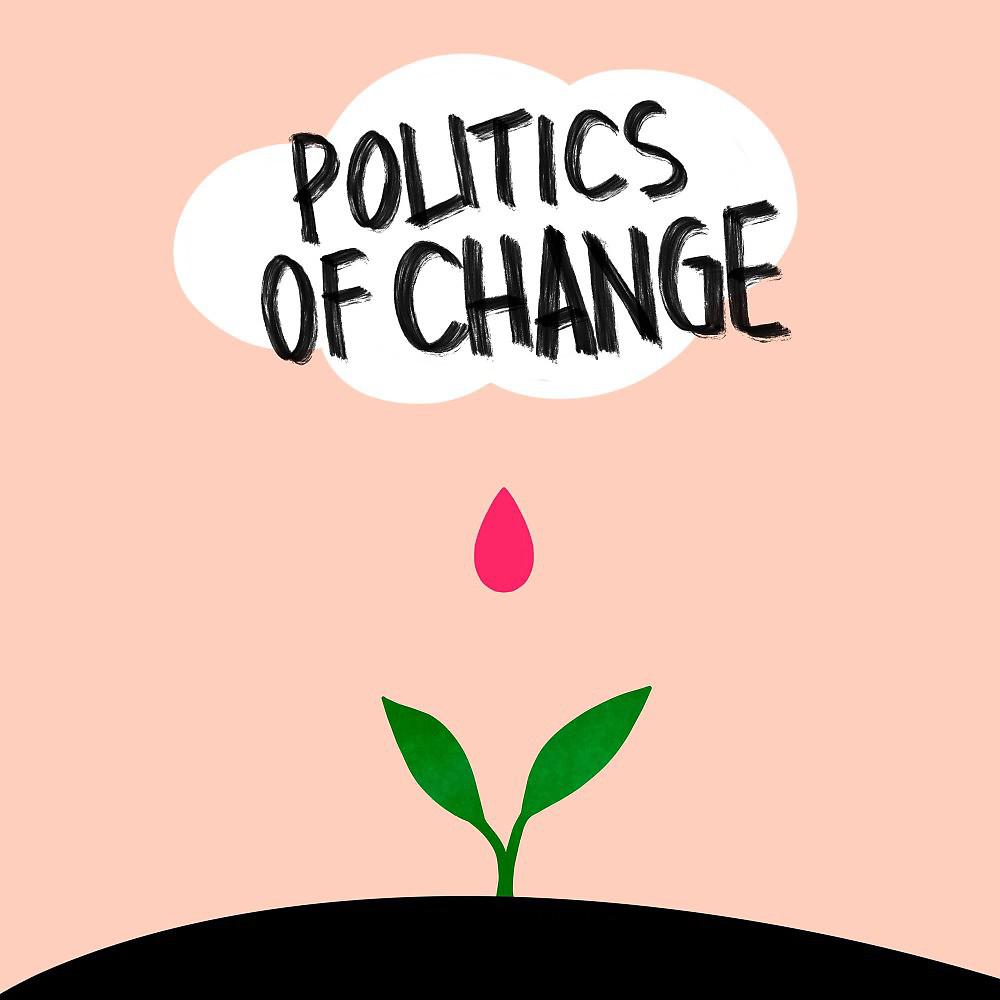 Постер альбома Politics of Change