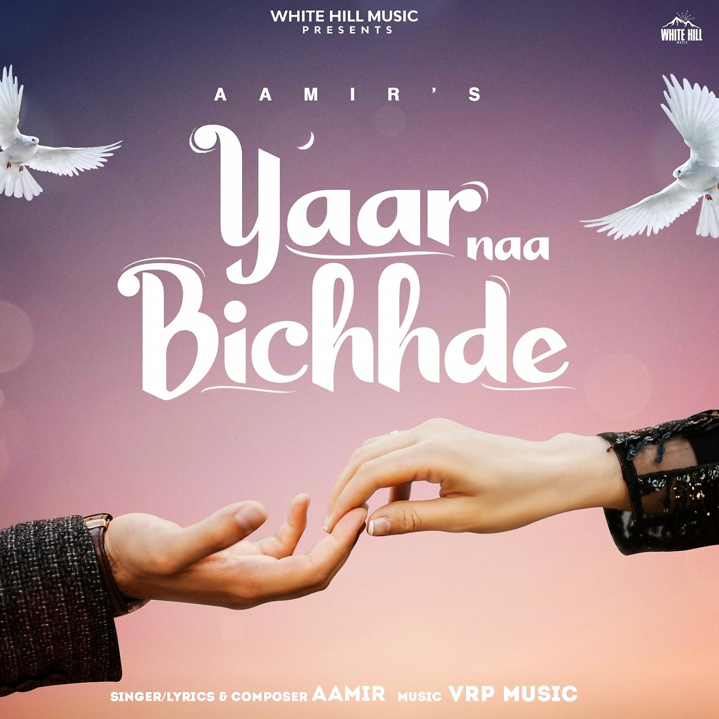 Постер альбома Yaar Naa Bichhde