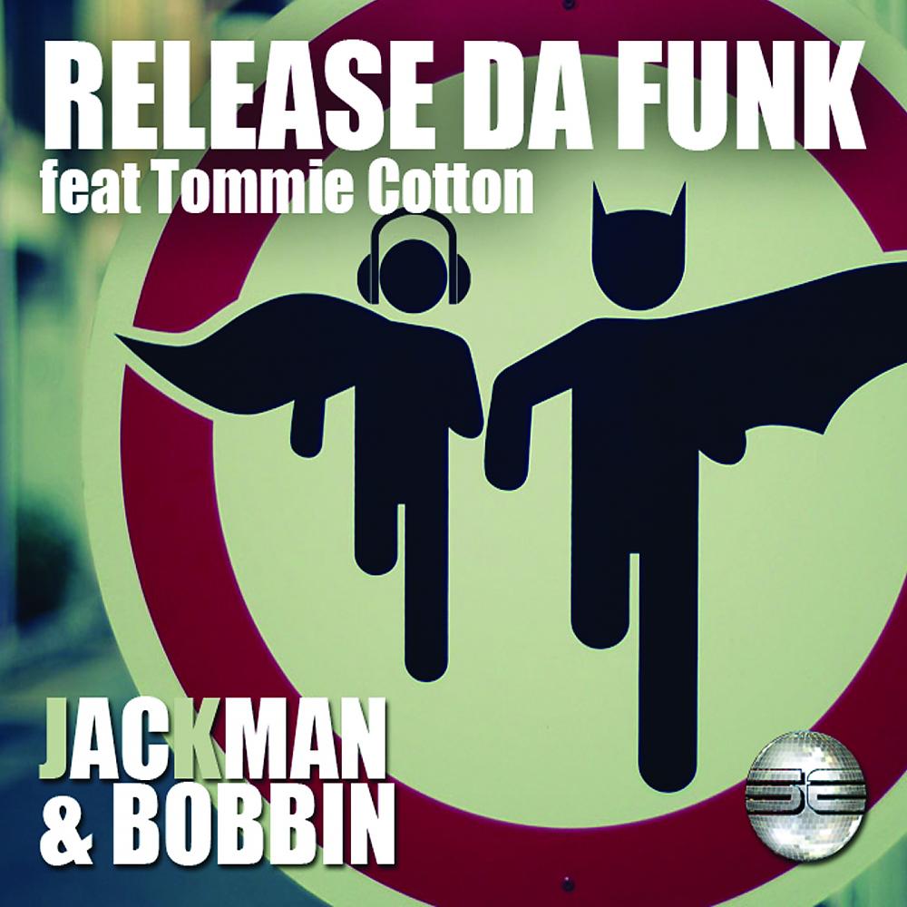 Постер альбома Release Da Funk