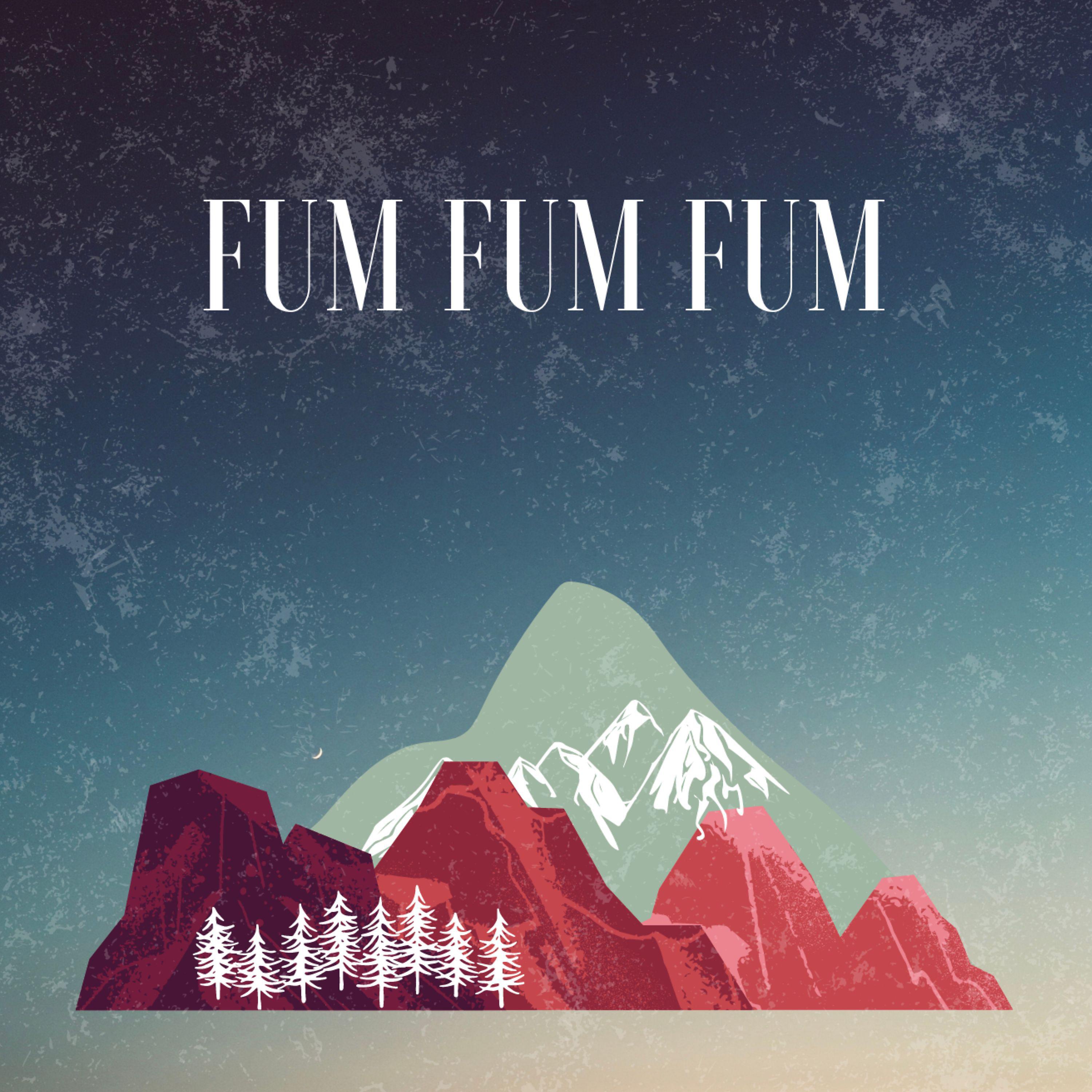 Постер альбома Fum Fum Fum