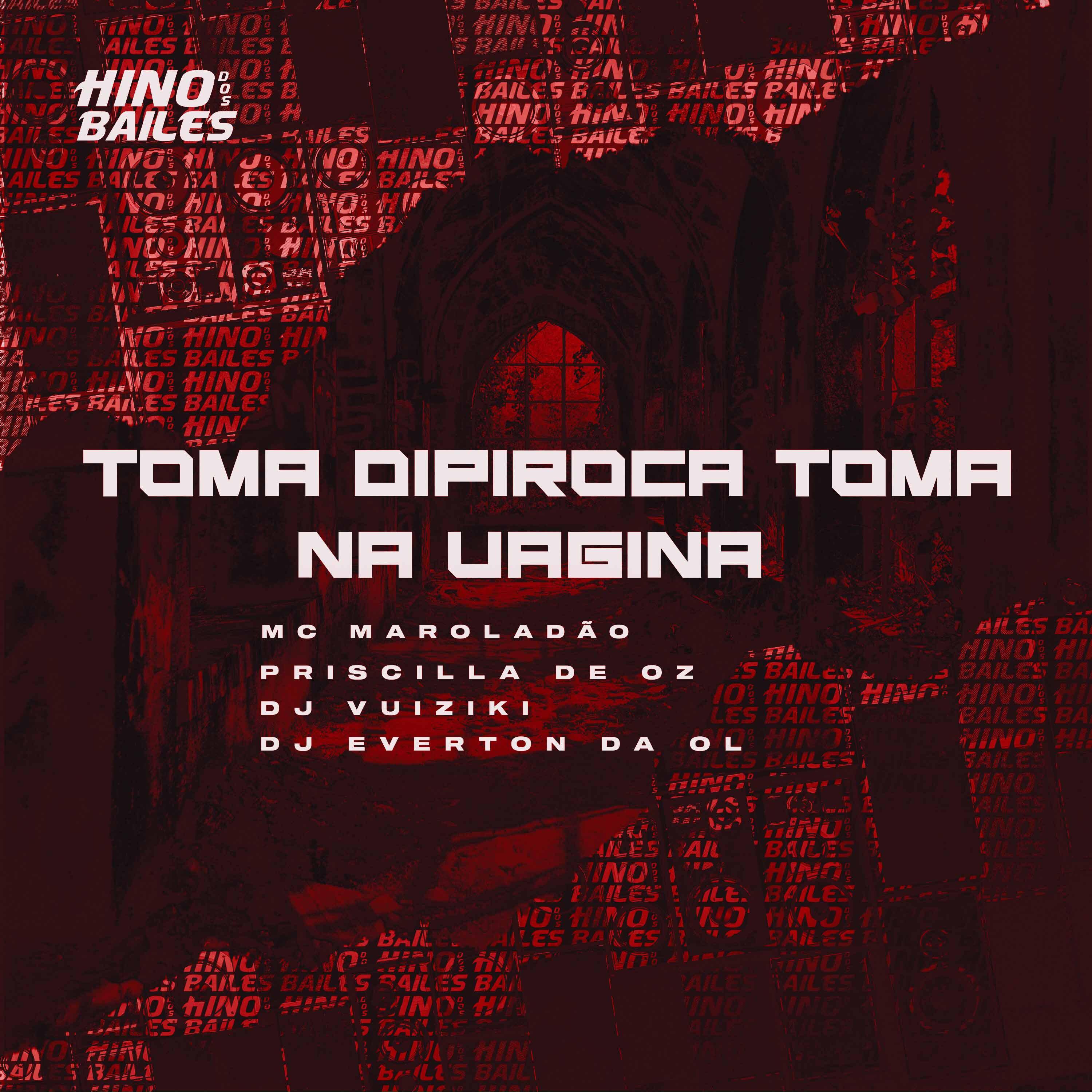 Постер альбома Toma Dipiroca Toma na Vagina