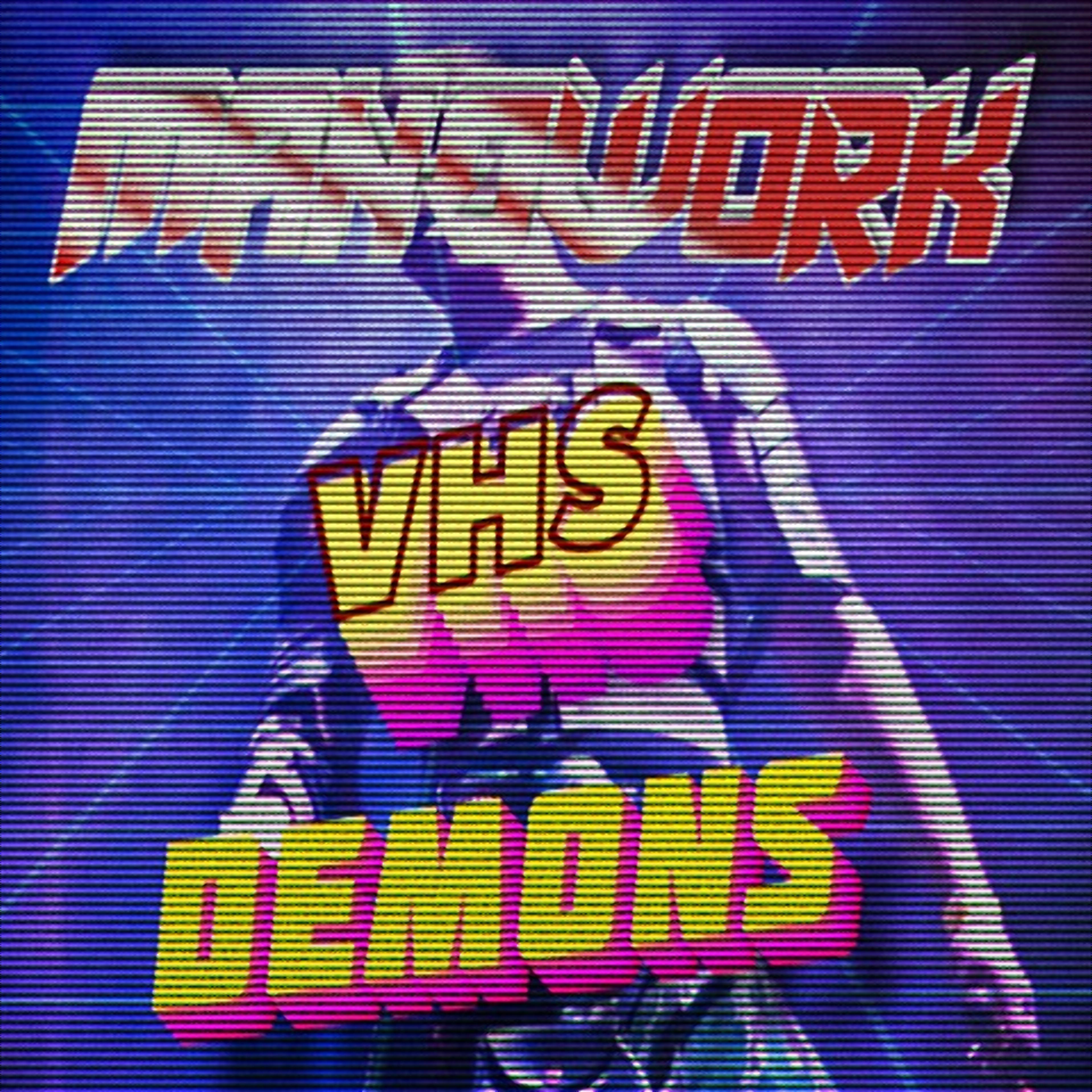 Постер альбома Vhs Demons