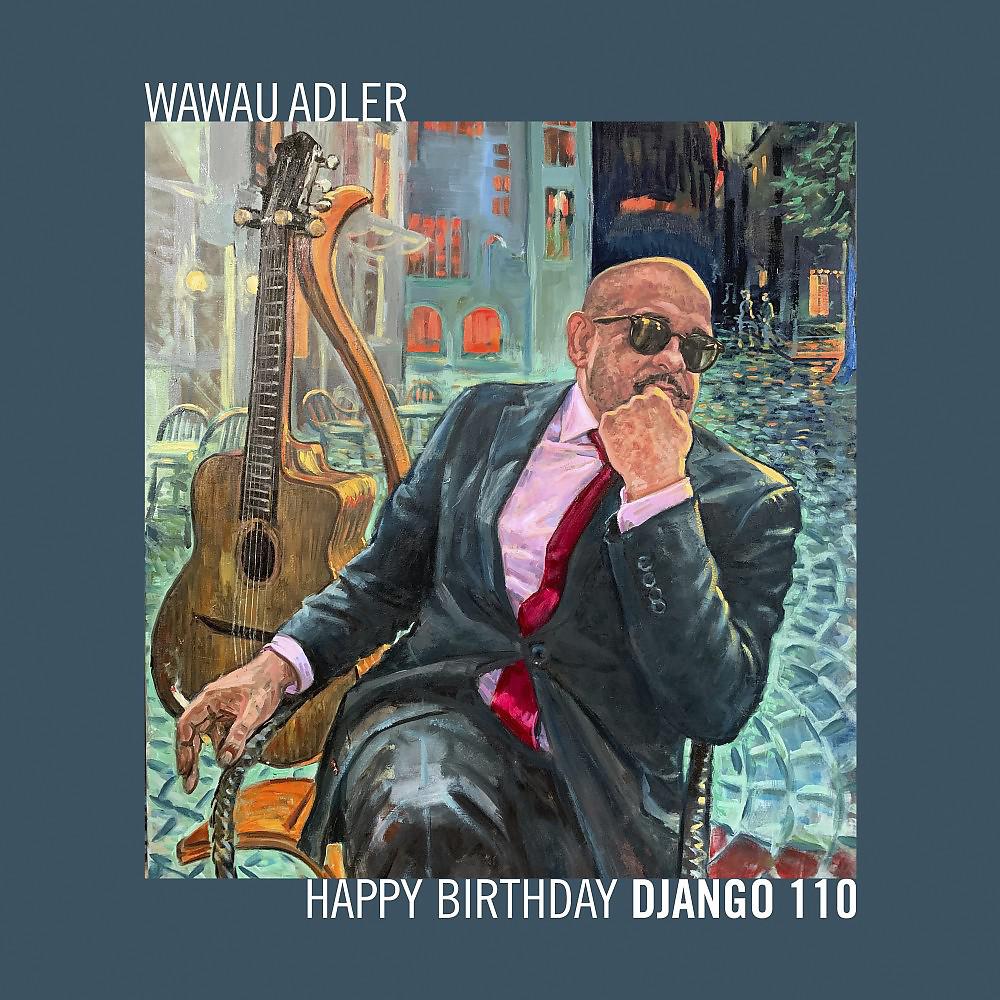 Постер альбома Happy Birthday Django 110