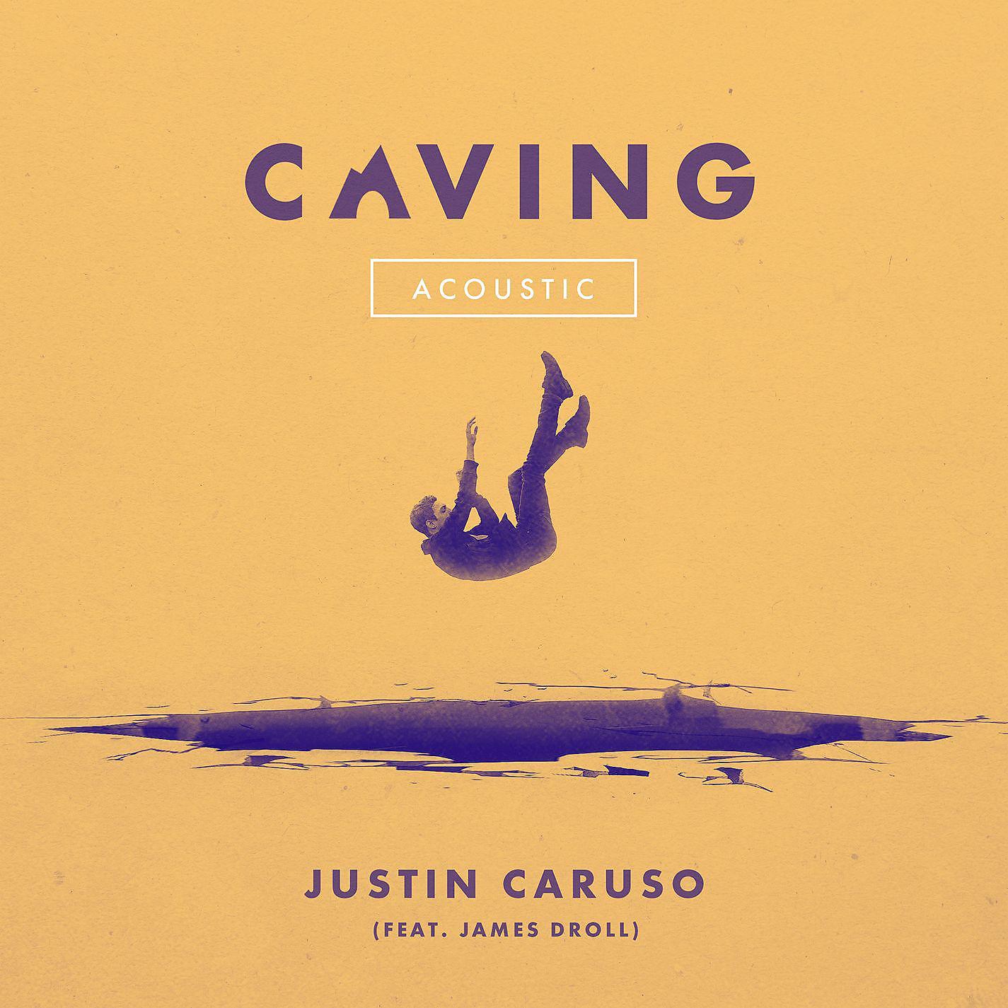Постер альбома Caving (feat. James Droll) [Acoustic]