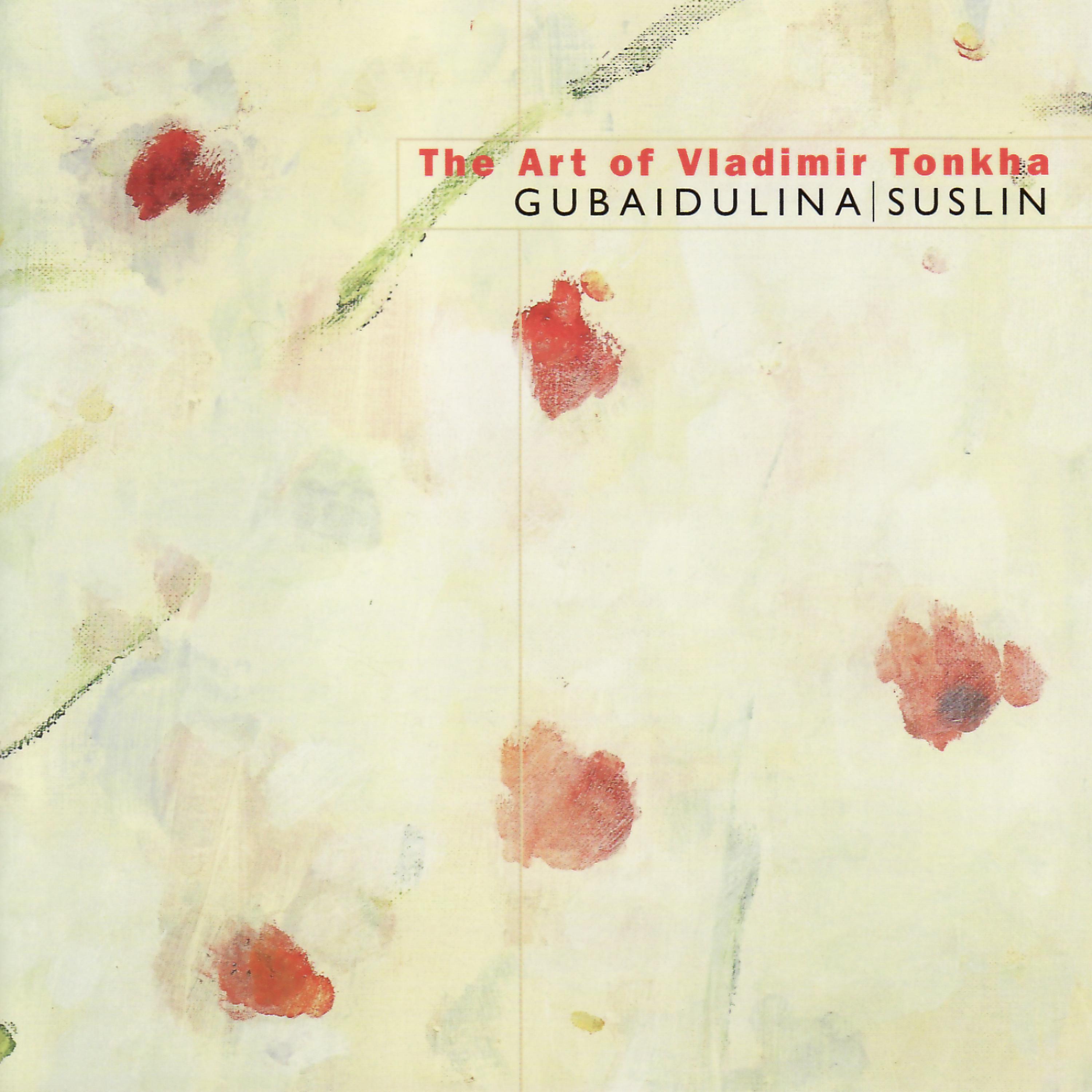 Постер альбома Gubaidulina & Suslin: Works