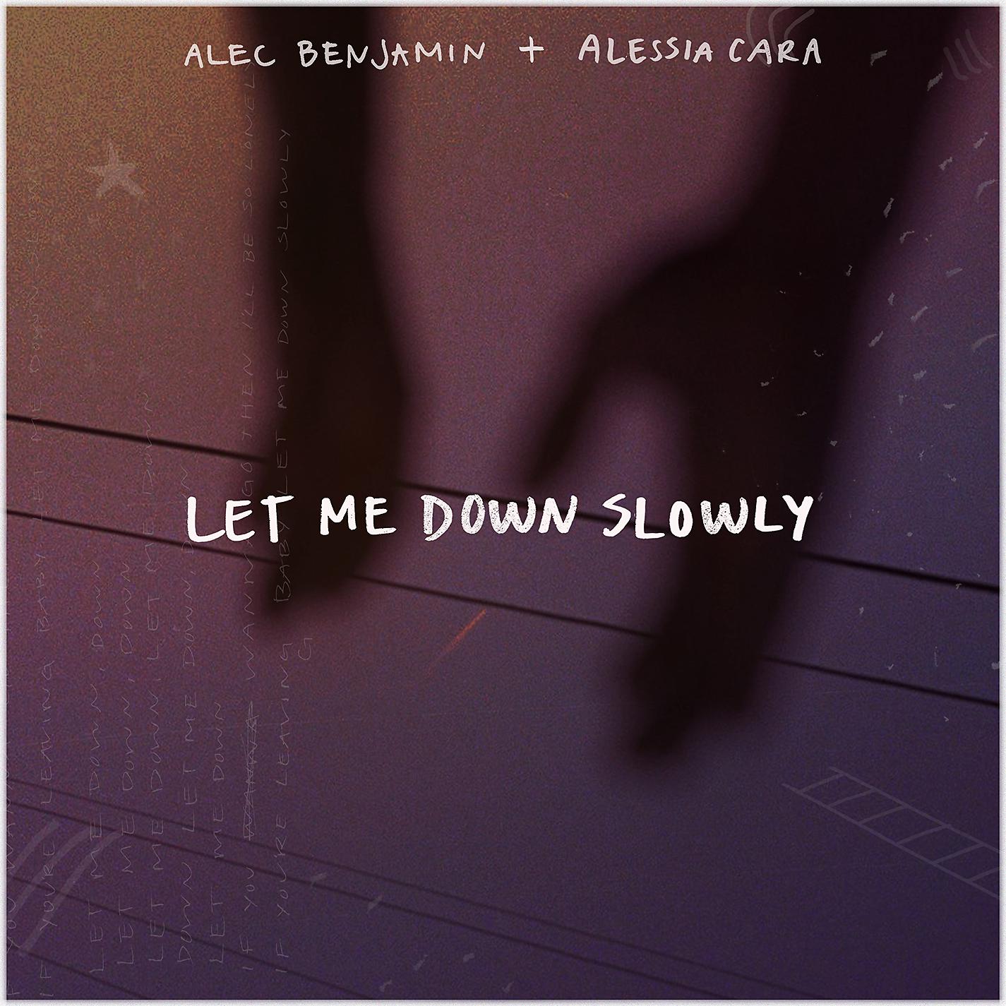 Постер альбома Let Me Down Slowly (feat. Alessia Cara)