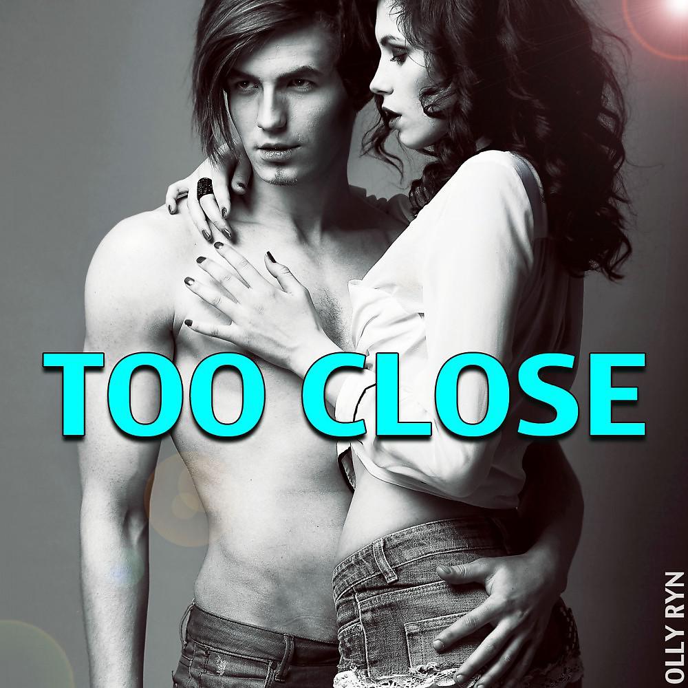 Постер альбома Too Close (A Tribute to Alex Clare)