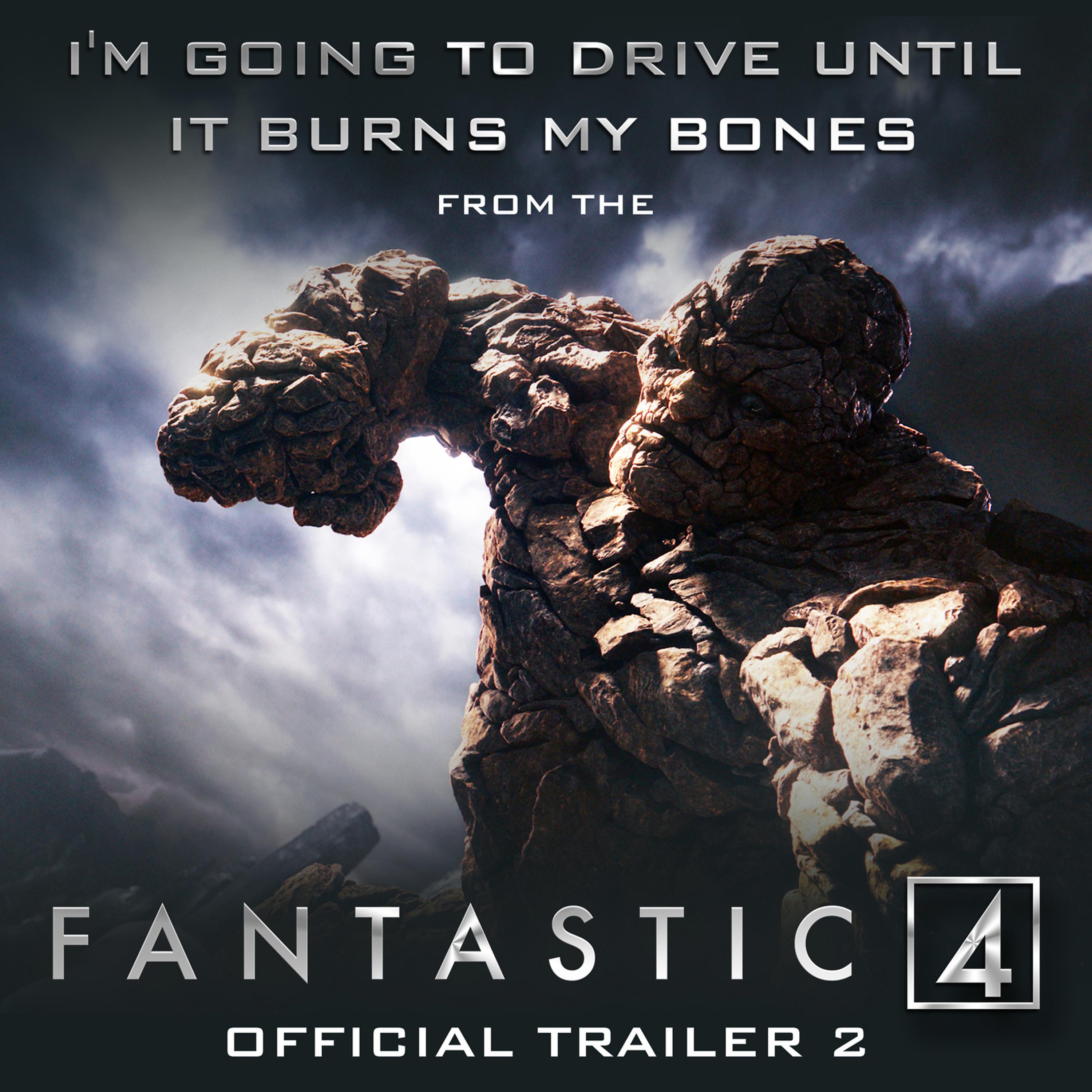 Постер альбома I'm Going to Drive Until It Burns My Bones (From The "Fantastic Four" Offical Trailer 2)