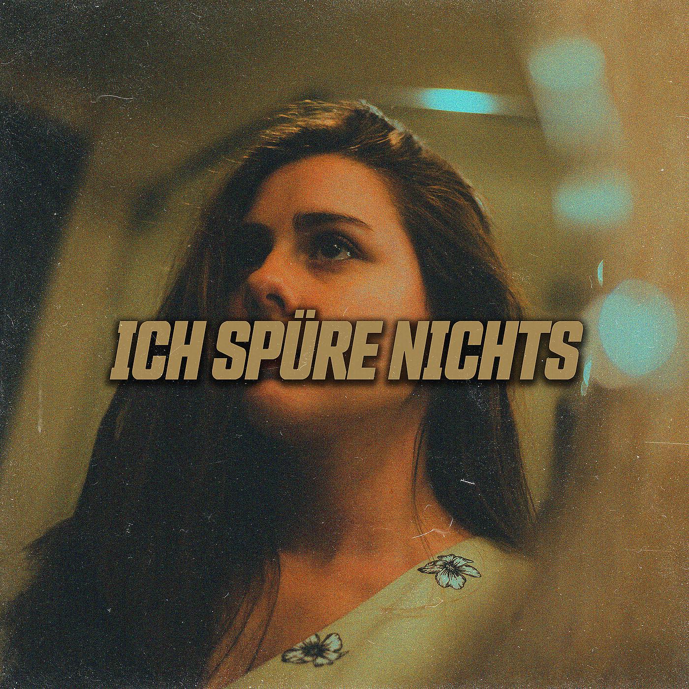 Постер альбома Ich Spüre Nichts