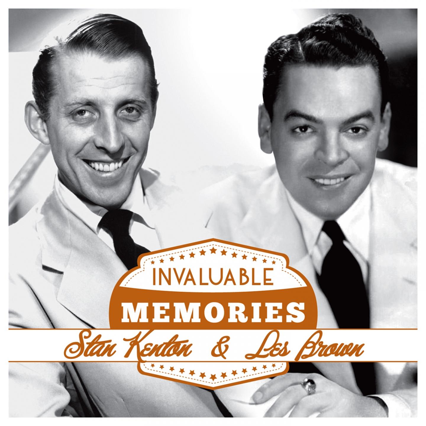 Постер альбома Invaluable Memories: Stan Kenton, Les Brown