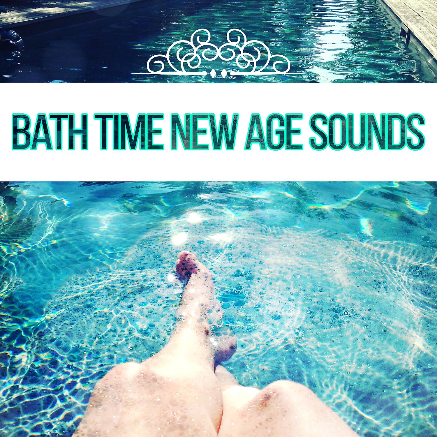 Постер альбома Bath Time New Age Sounds: Relax, Spa, Zen Garden, Welness Time, Natural Aid, Deep Sleep, Mantra, Prayer, Chakra Balancing