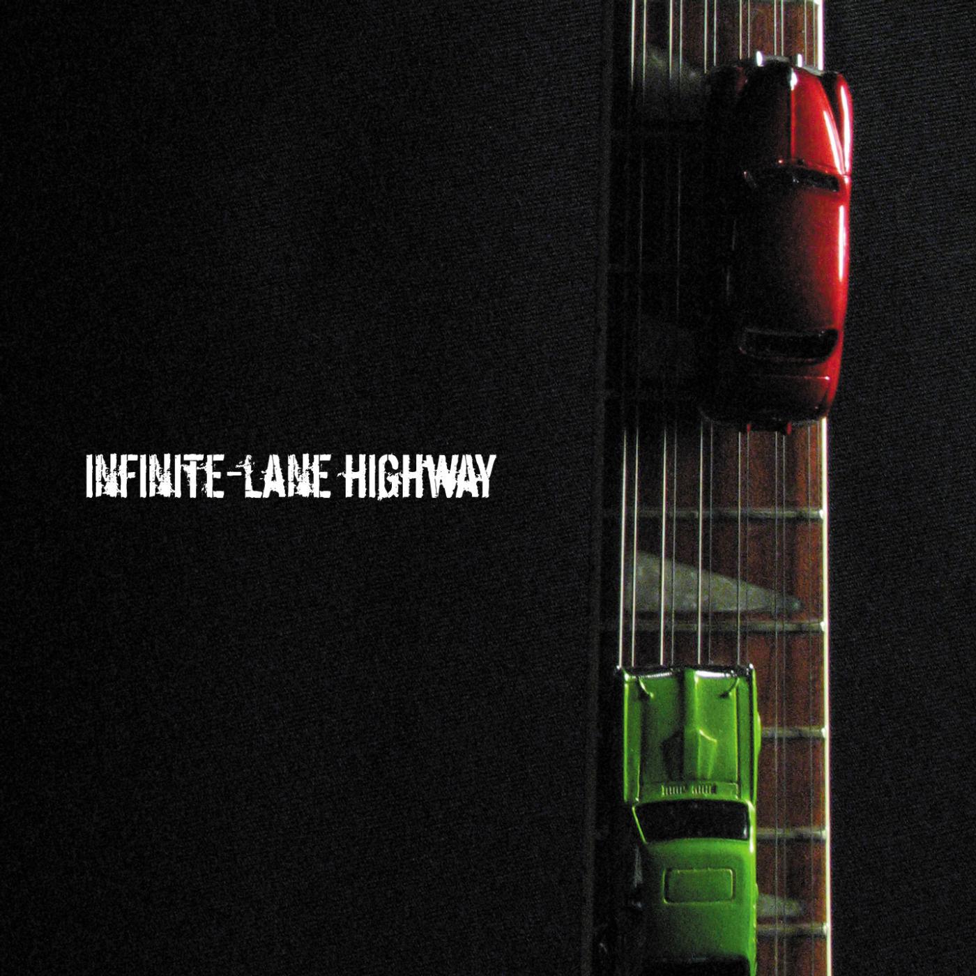 Постер альбома Infinite-Lane Highway