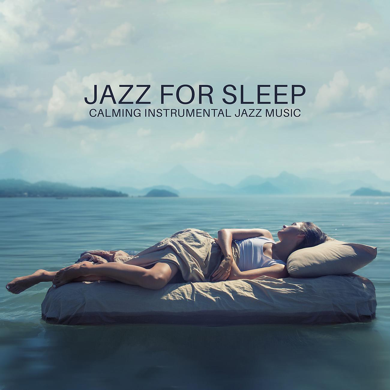 Постер альбома Jazz for Sleep