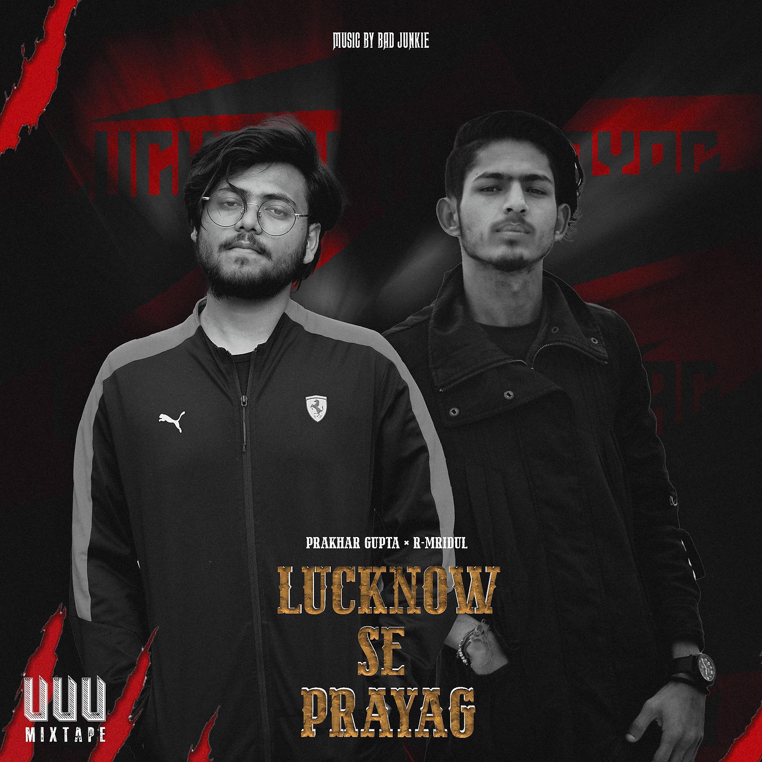 Постер альбома Lucknow se Prayag (UUU Mixtape)