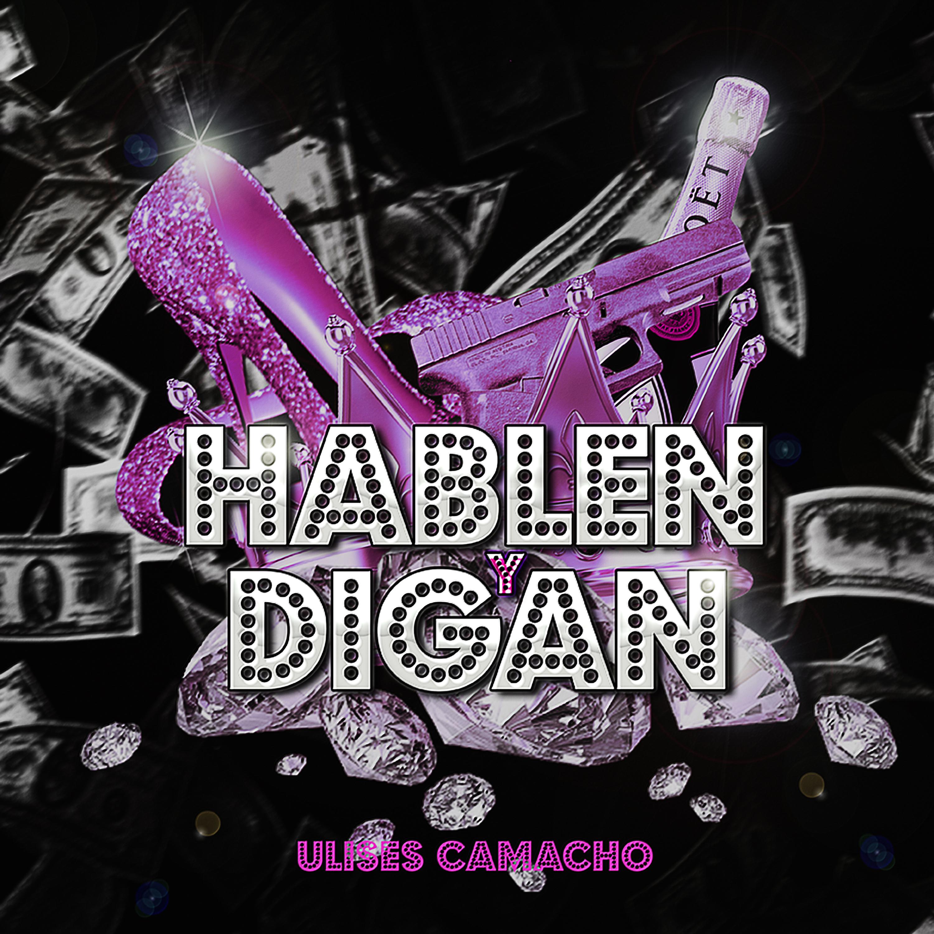 Постер альбома Hablen y Digan