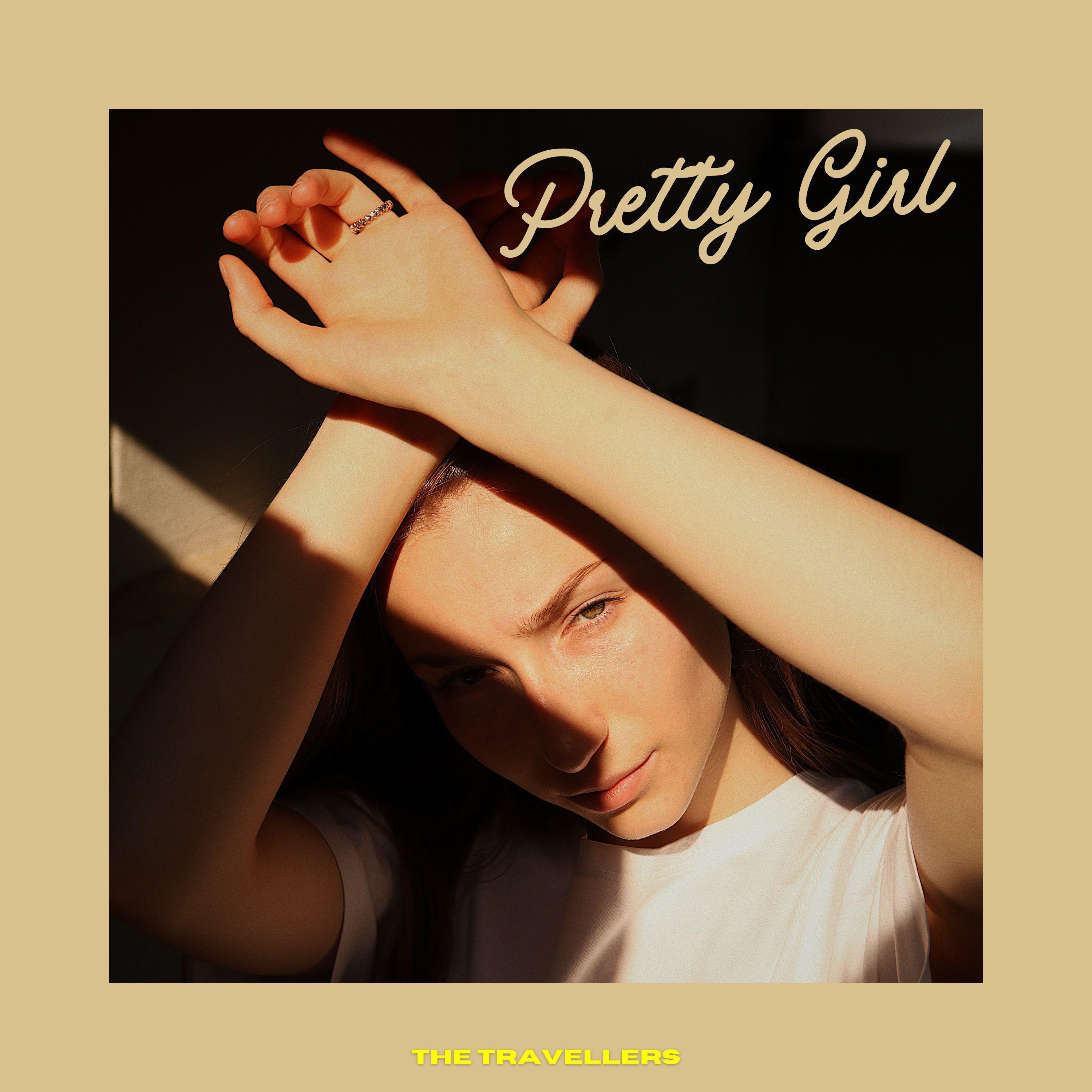 Постер альбома Pretty Girl - The Travellers
