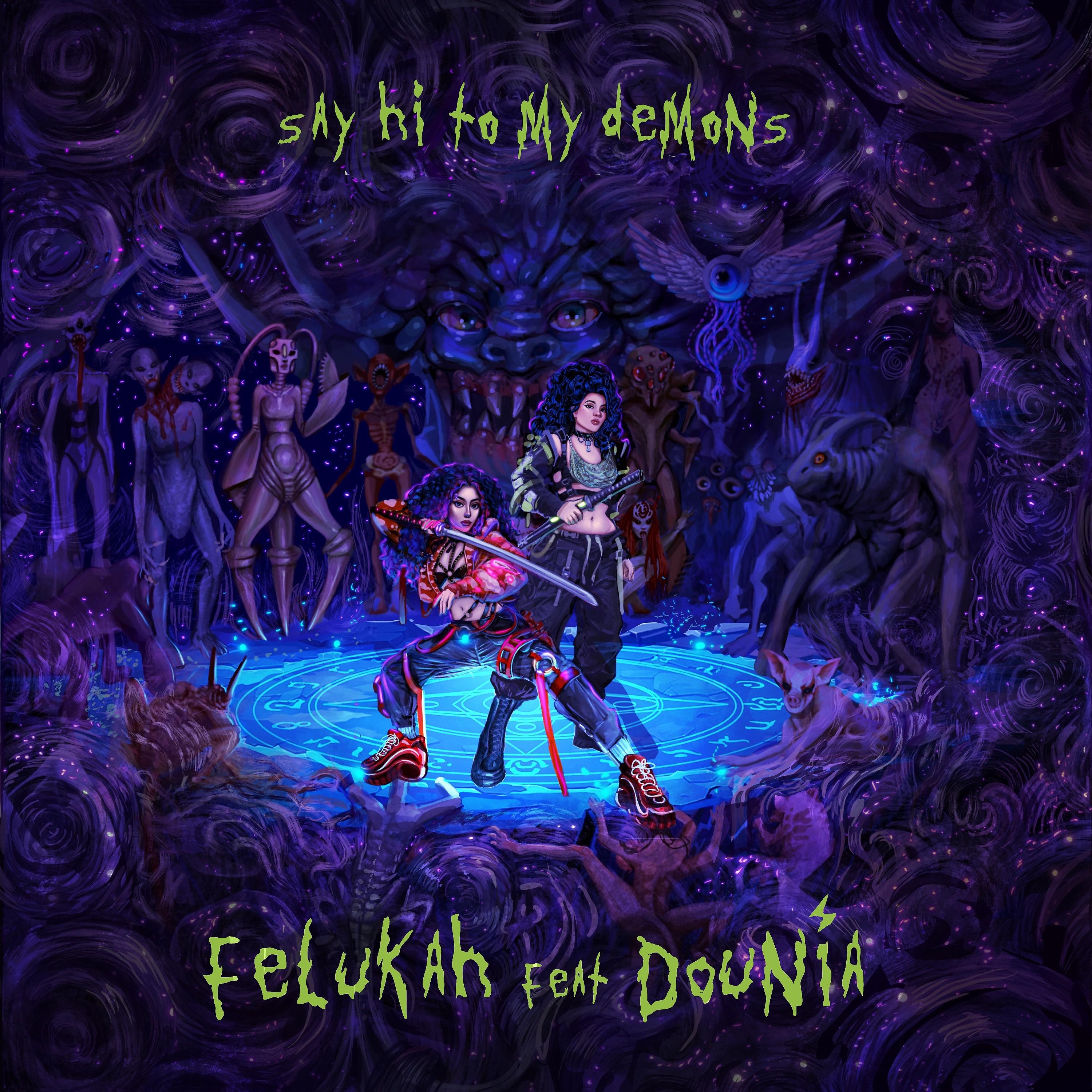 Постер альбома Say Hi To My Demons (feat. Dounia)