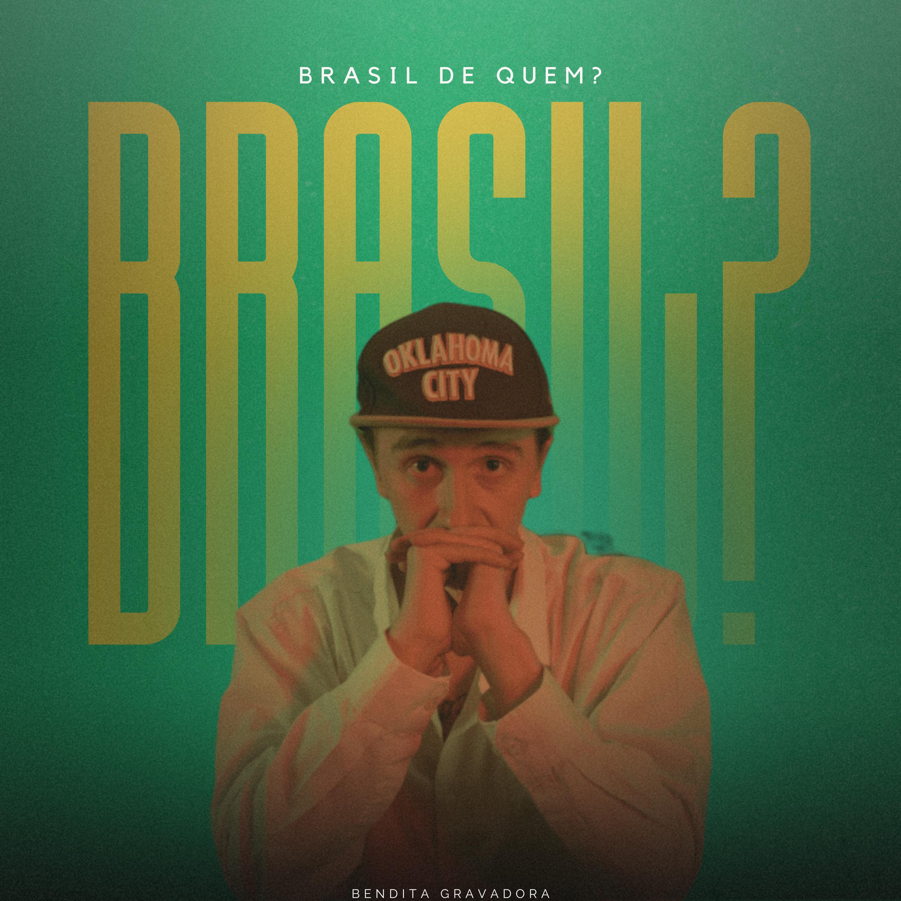 Постер альбома Brasil de Quem? 7
