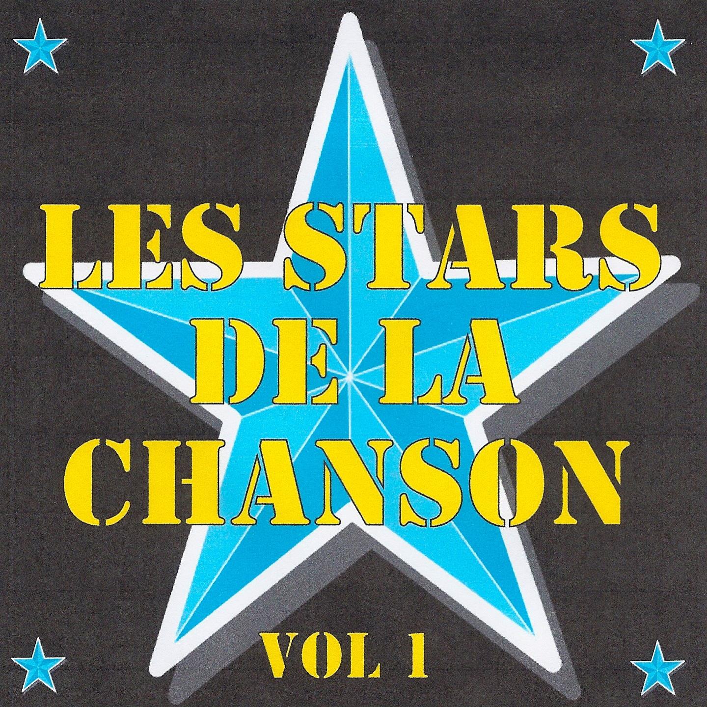 Постер альбома Les stars de la chanson vol 1