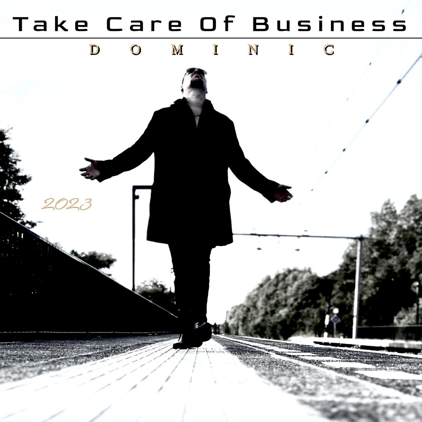 Постер альбома Take Care of Business