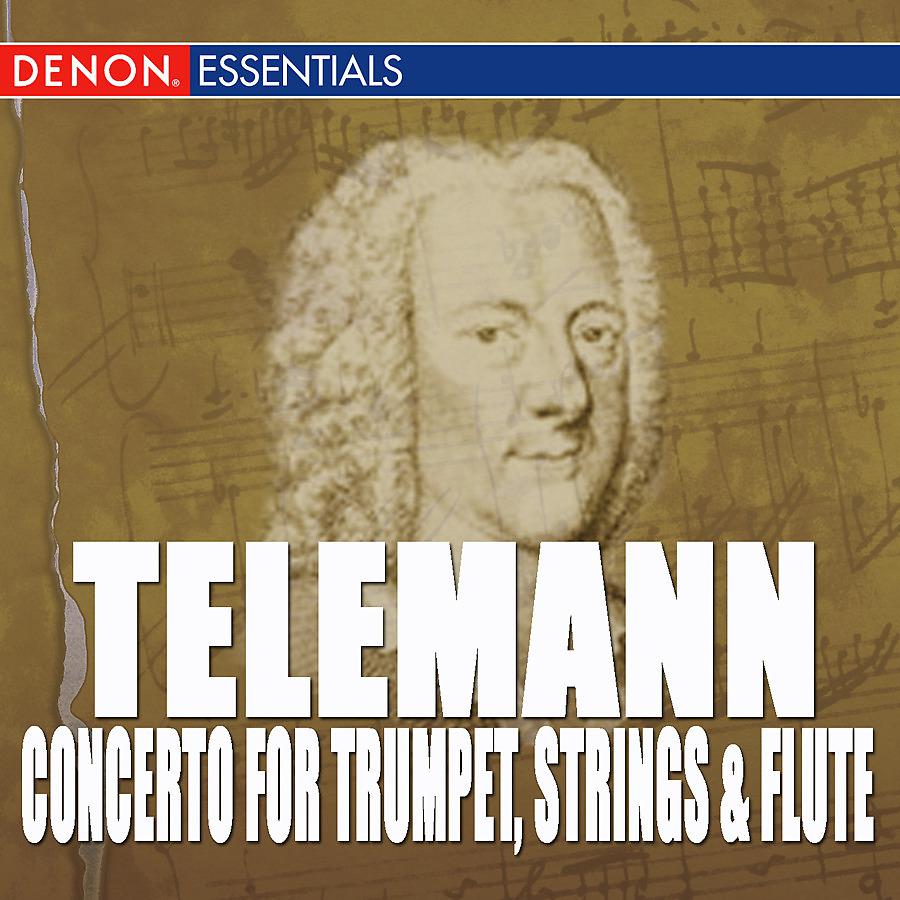 Постер альбома Telemann: Concerto for Trumpet, Strings & B.c. - Sonata In F Major - Concerto for Block Flute, Strin