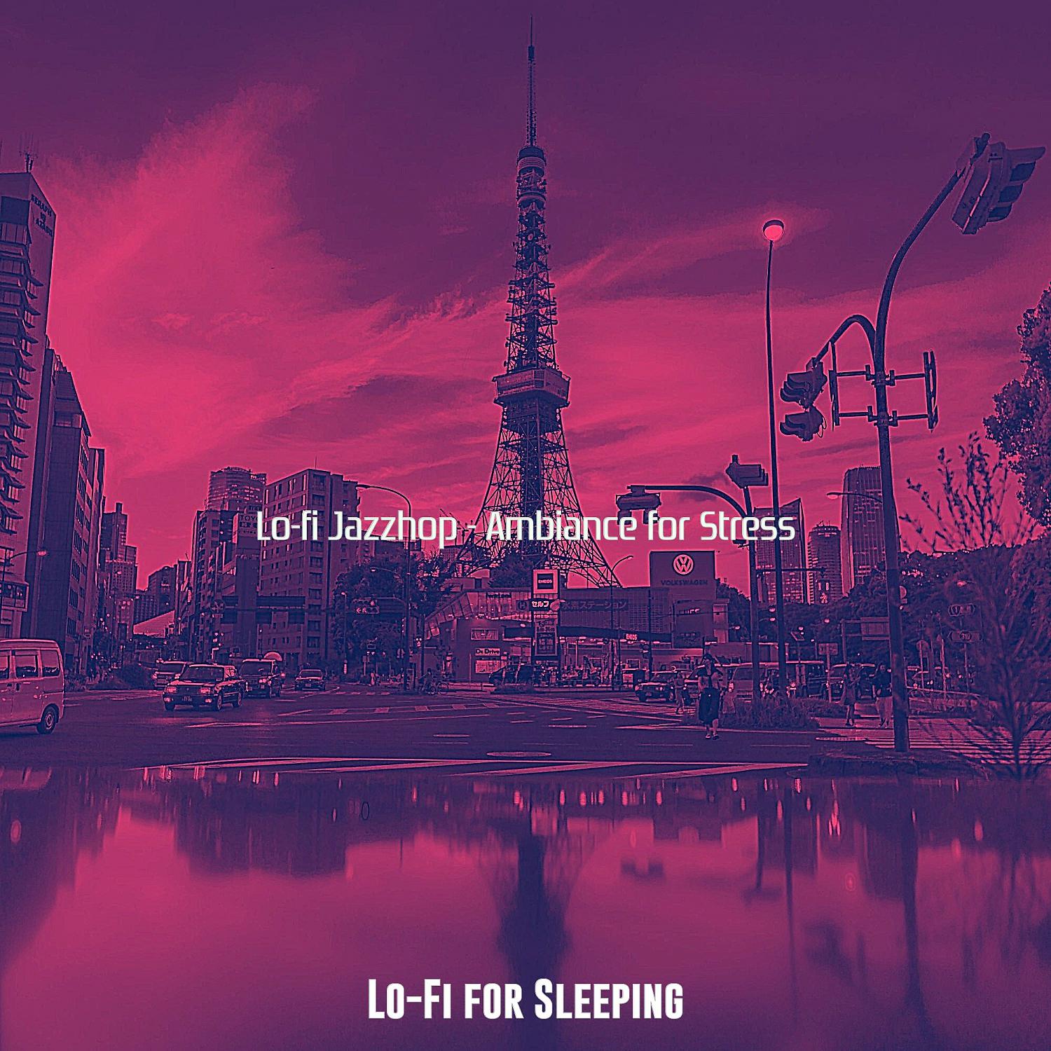 Постер альбома Lo-fi Jazzhop - Ambiance for Stress