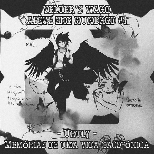 Постер альбома Velter's Ward Above One Hundred #4: Memórias de Uma Vida Cacofônica