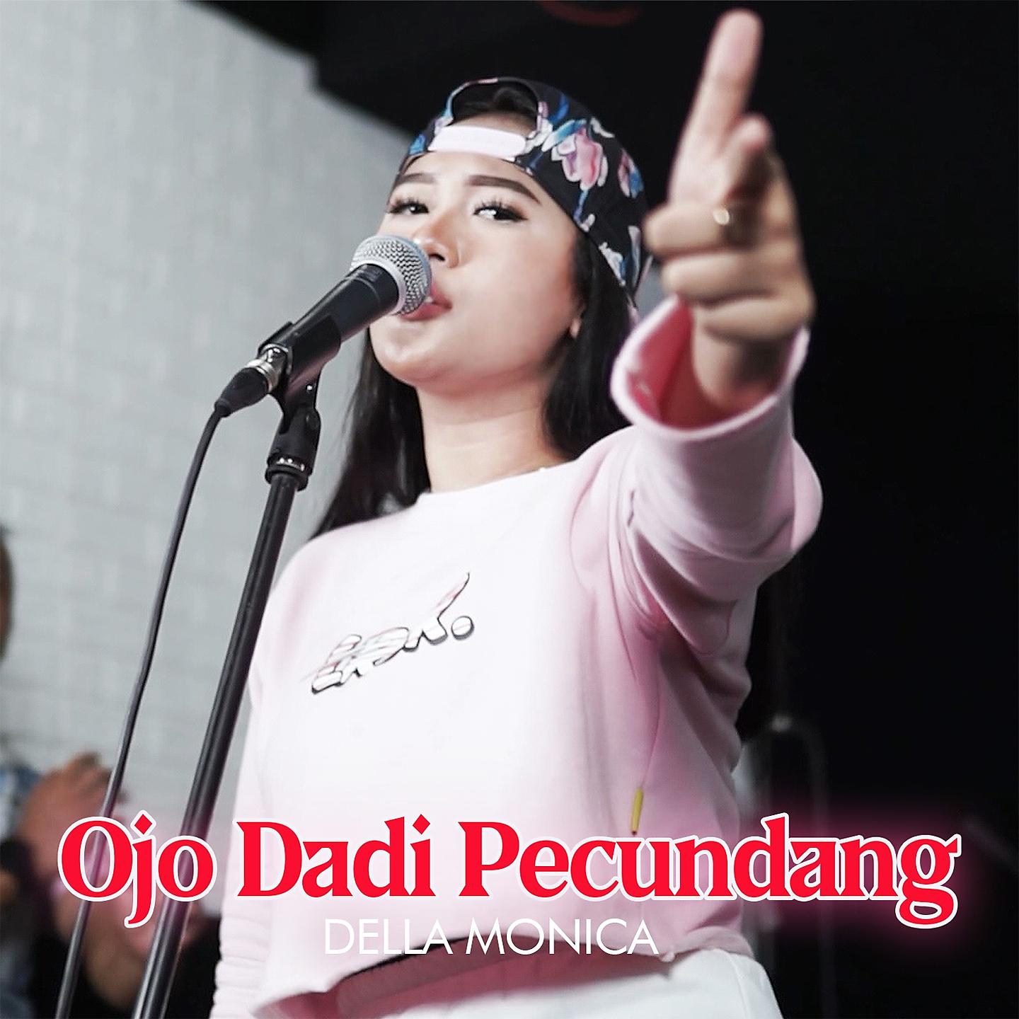 Постер альбома Ojo Dadi Pecundang