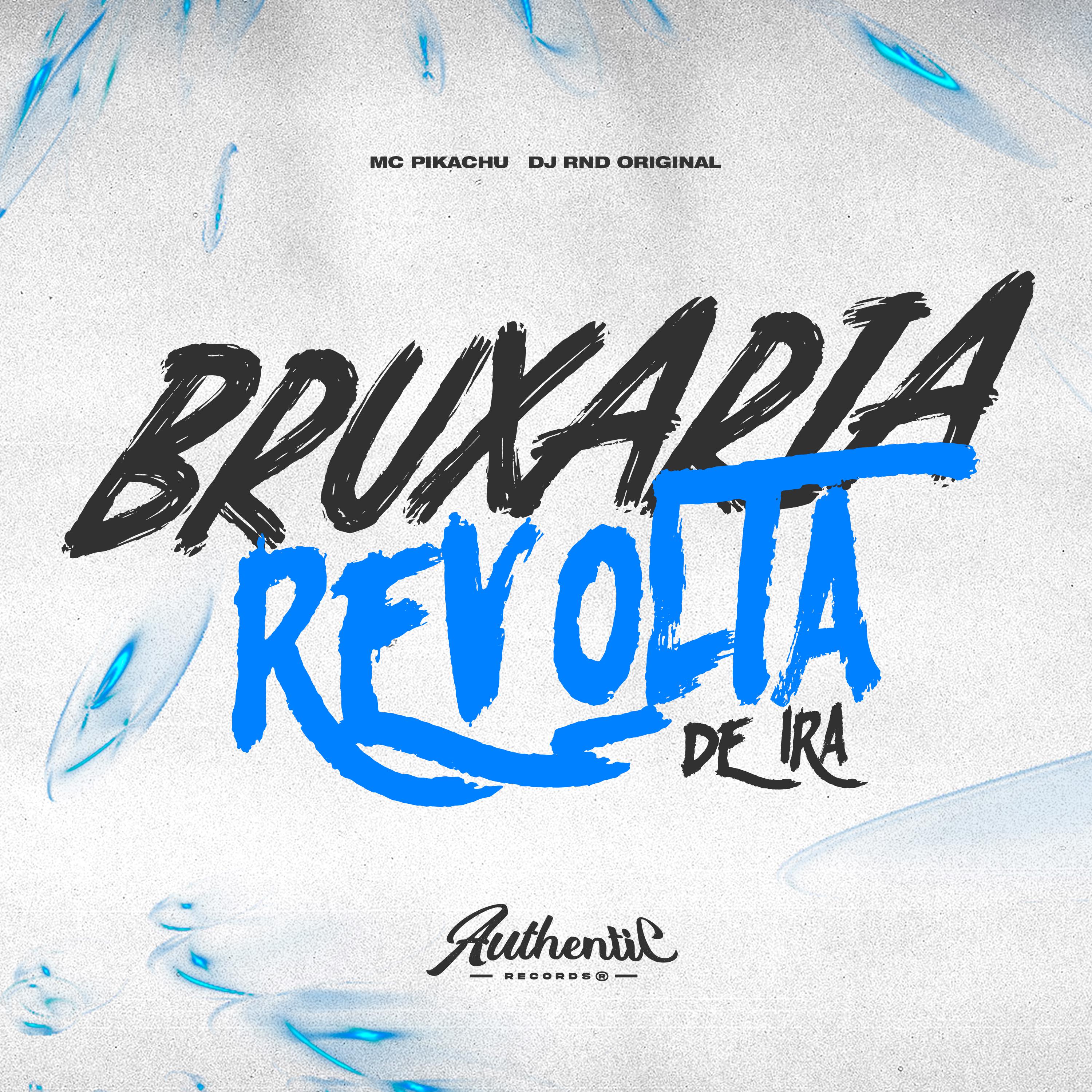 Постер альбома Bruxaria Revolta de Ira