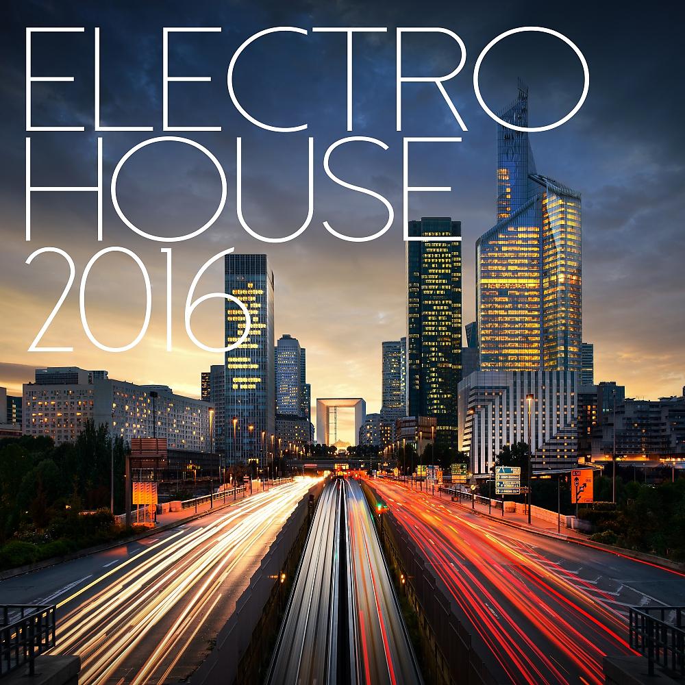 Постер альбома Electro House 2016