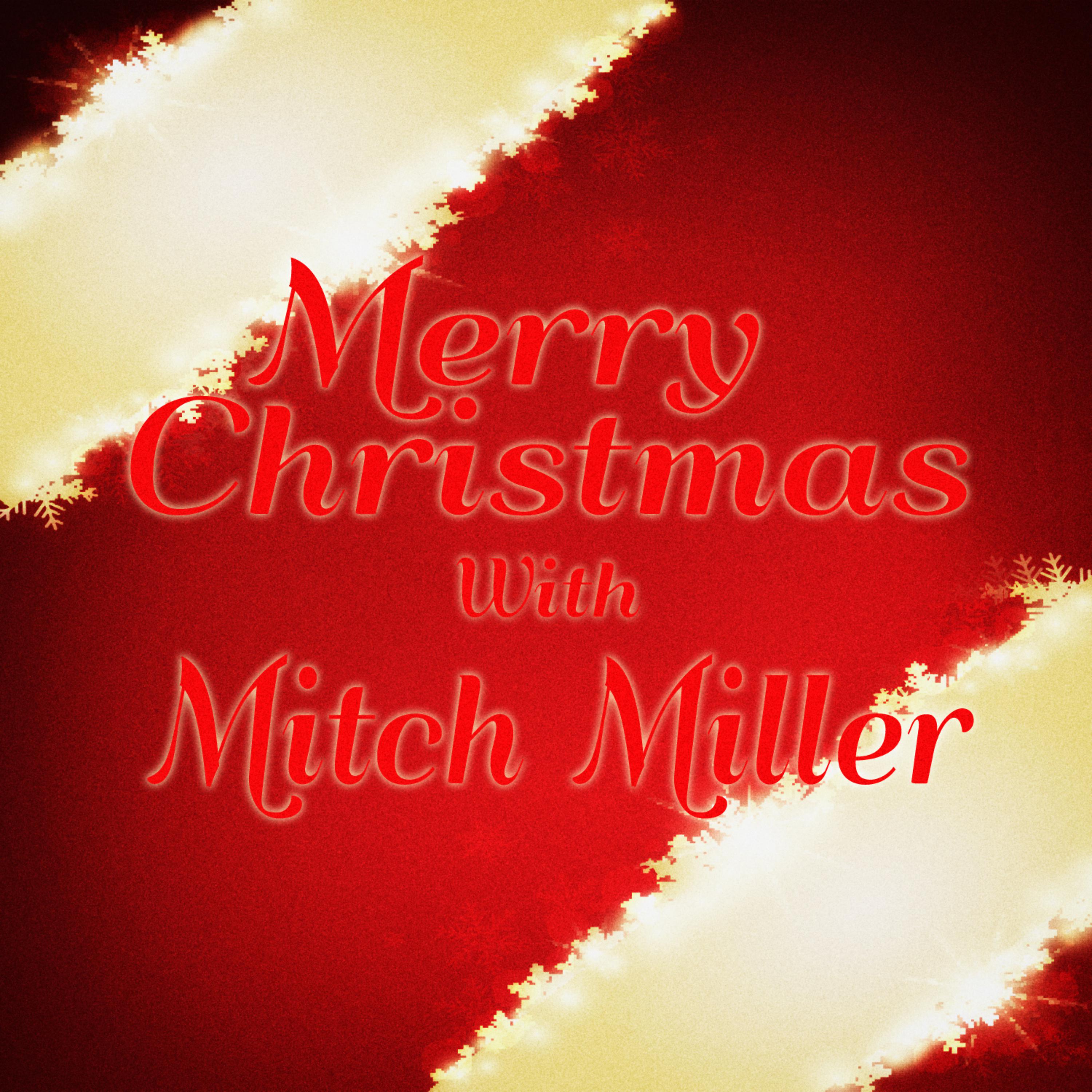 Постер альбома Merry Christmas With Mitch Miller