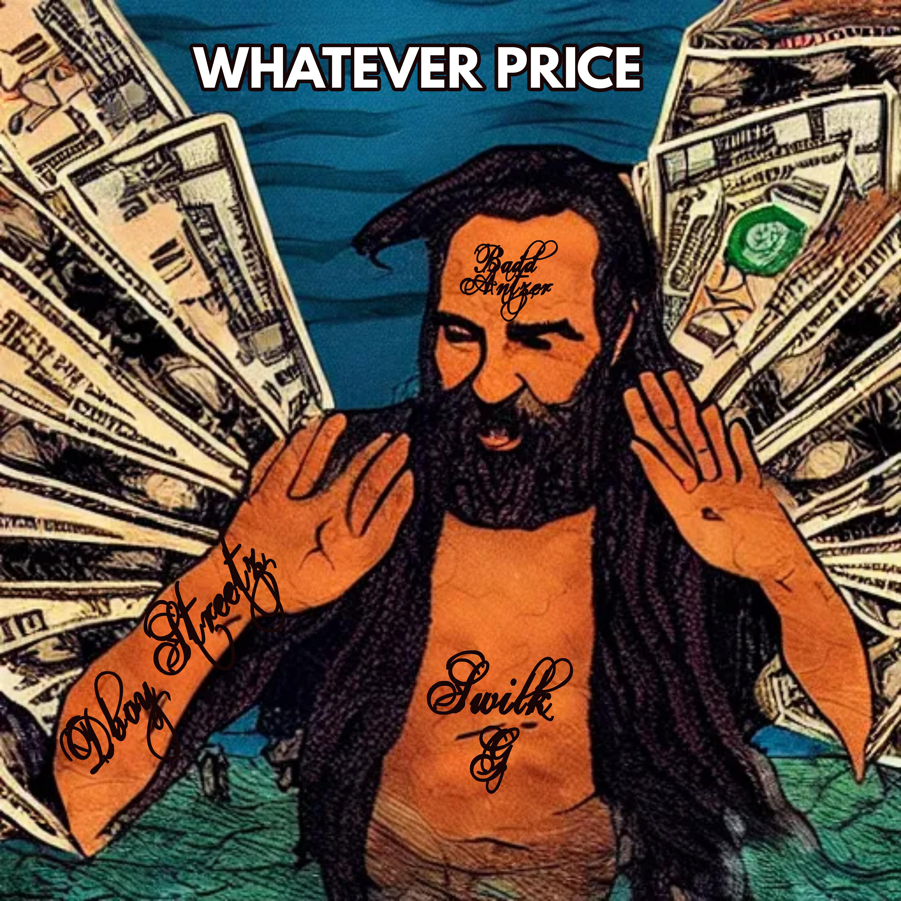 Постер альбома Whatever Price