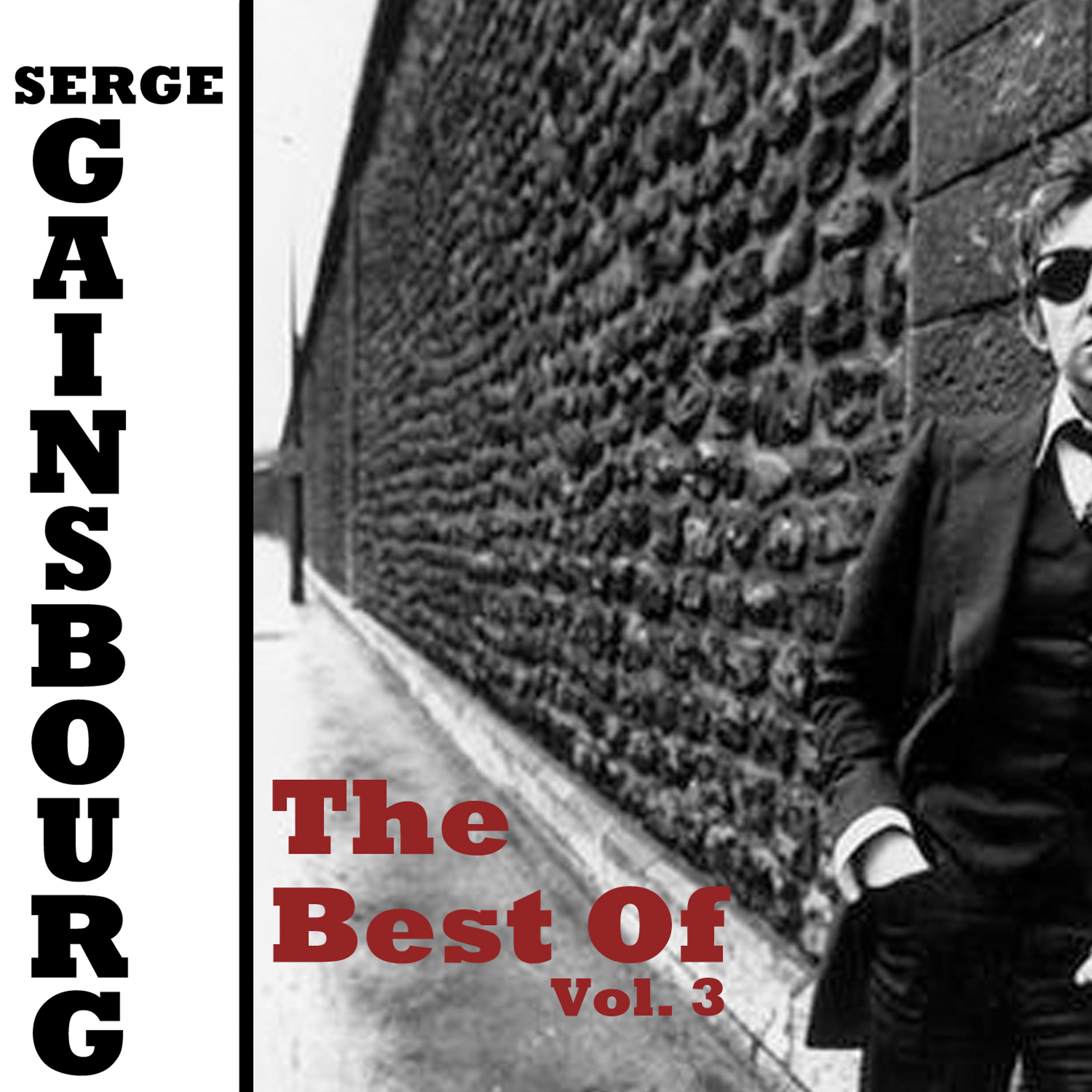Постер альбома Best Of Serge Gainsbourg, Vol. 3