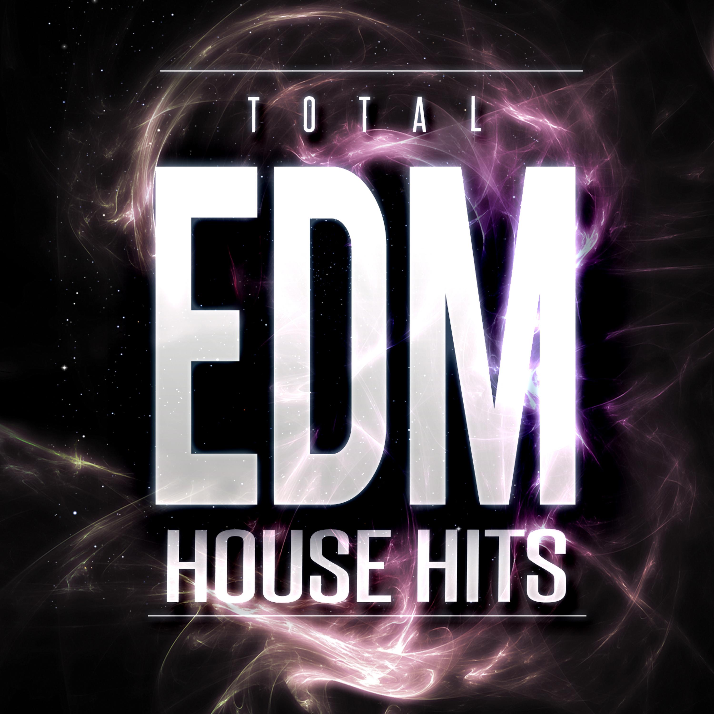 Постер альбома Total EDM House Hits