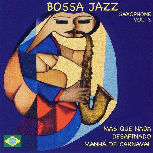Постер альбома Bossa jazz saxophone, vol. 3