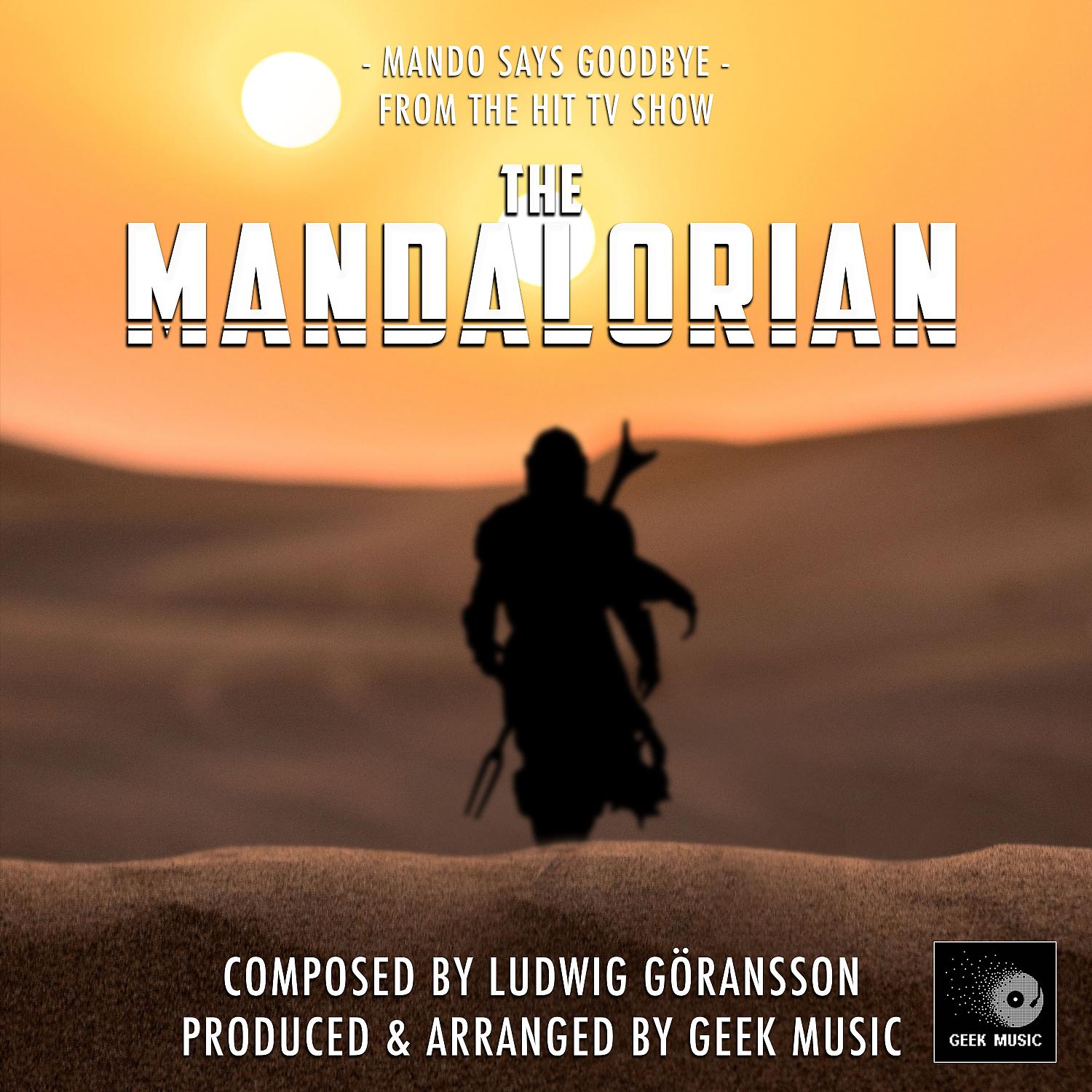 Постер альбома Mando Says Goodbye (From "The Mandalorian: Chapter 4")