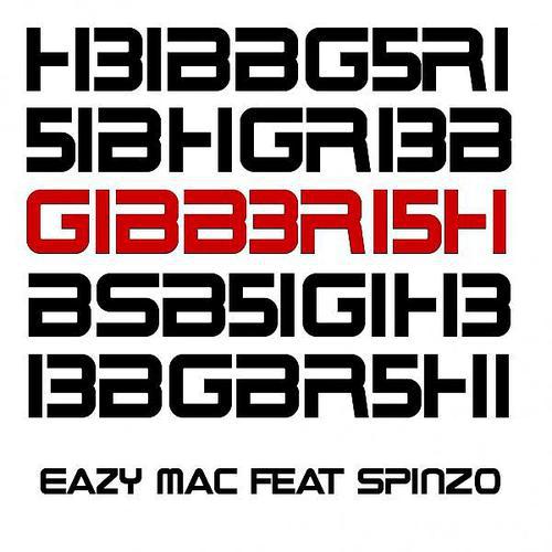Постер альбома Eazy Mac feat Spinzo - Gibberi5h Remixes